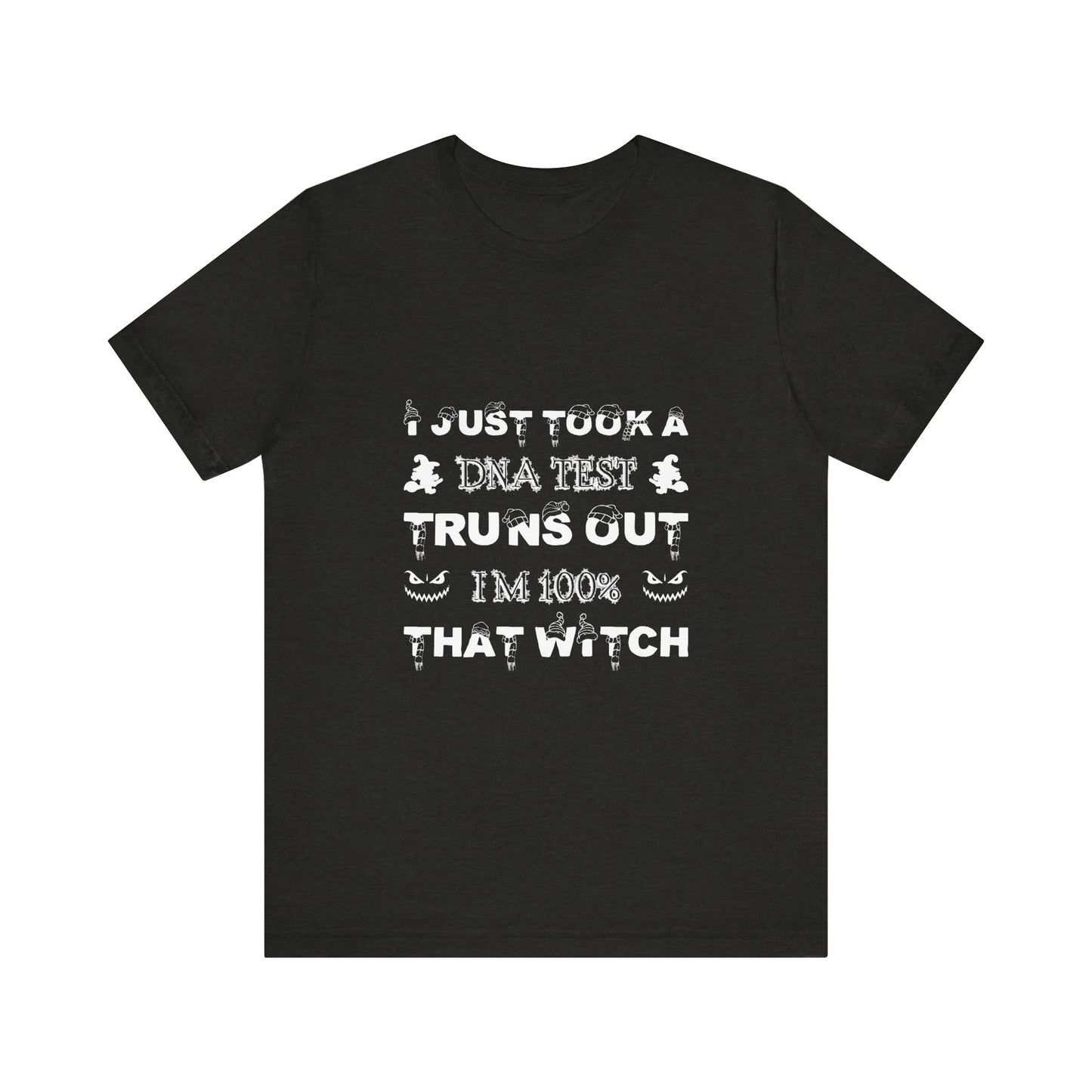 🧙 100% That Witch Tee