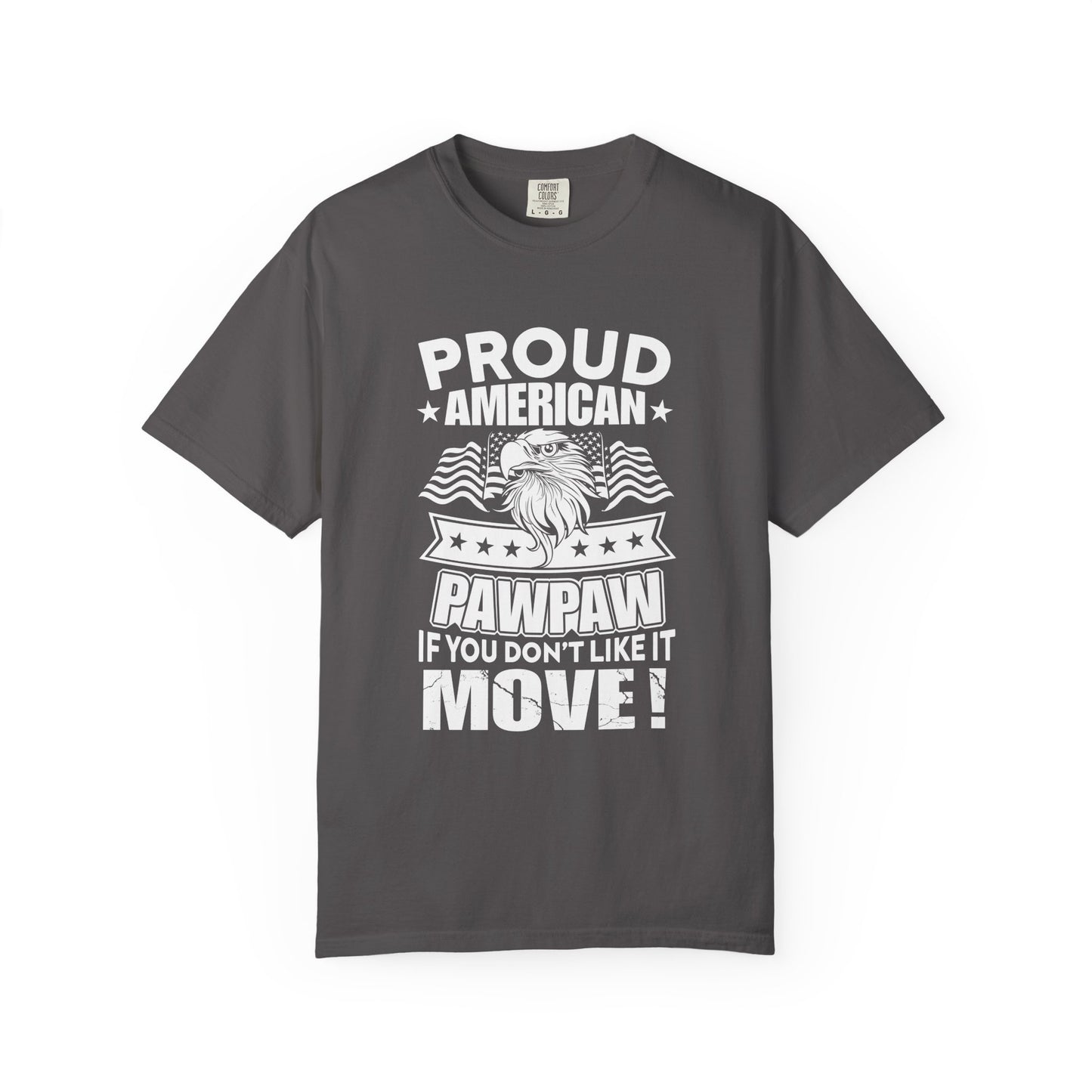 Proud American Pawpaw T-Shirt, Unisex Patriotic Tee, Father's Day Gift, Casual Summer Wear, Independence Day Apparel, Gift for Dad