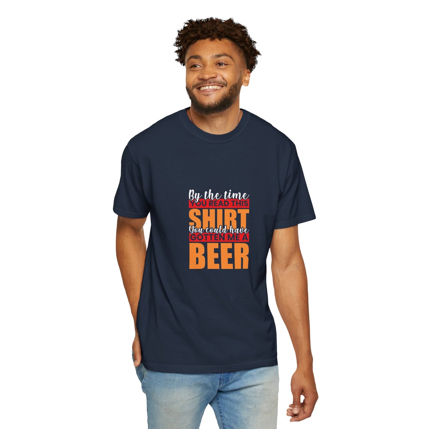 You Could’ve Gotten Me a Beer