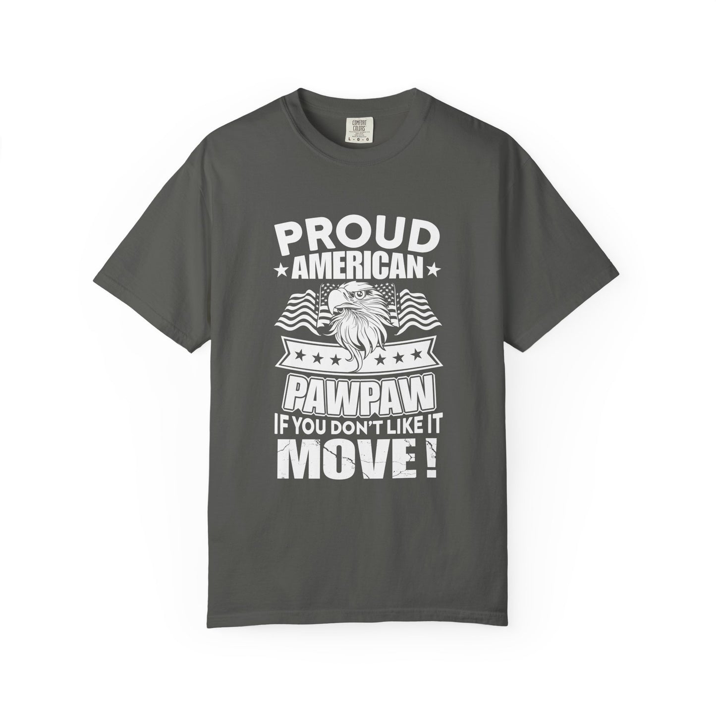 Proud American Pawpaw T-Shirt, Unisex Patriotic Tee, Father's Day Gift, Casual Summer Wear, Independence Day Apparel, Gift for Dad