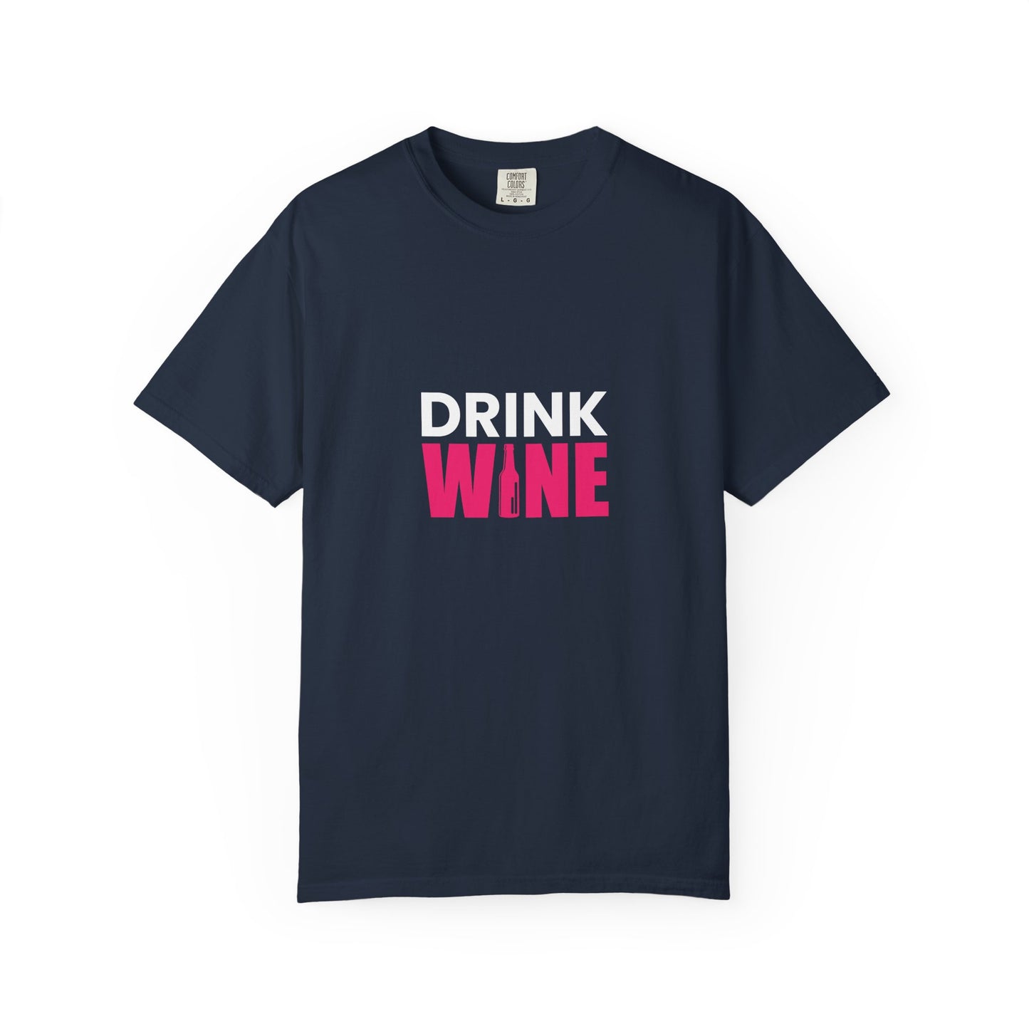 DRINK WINE Graphic Tee – Bold Minimalist Wine Lover Shirt