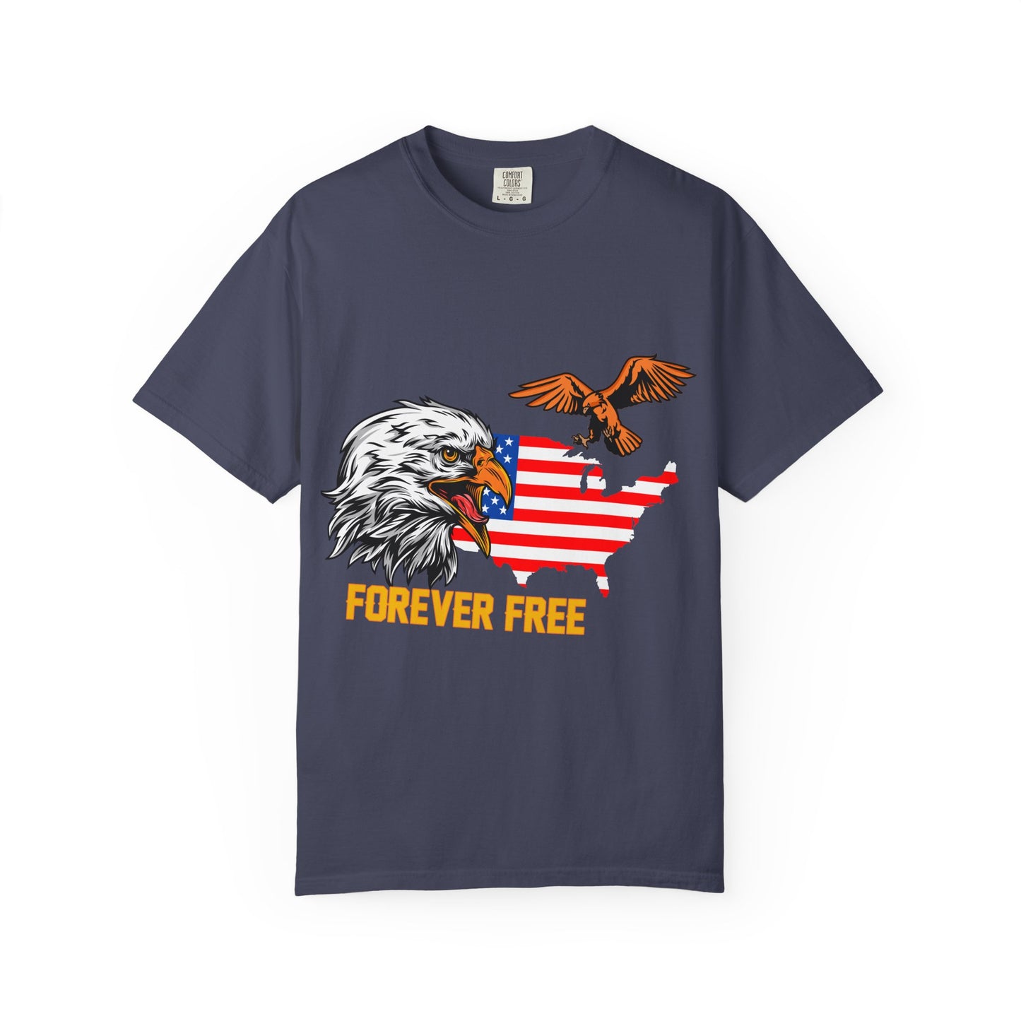 Forever Free Eagle Graphic T-Shirt, Patriotic Apparel, Unisex Casual Wear, Independence Day Gift, Nature Lover Tee, USA Flag Shirt