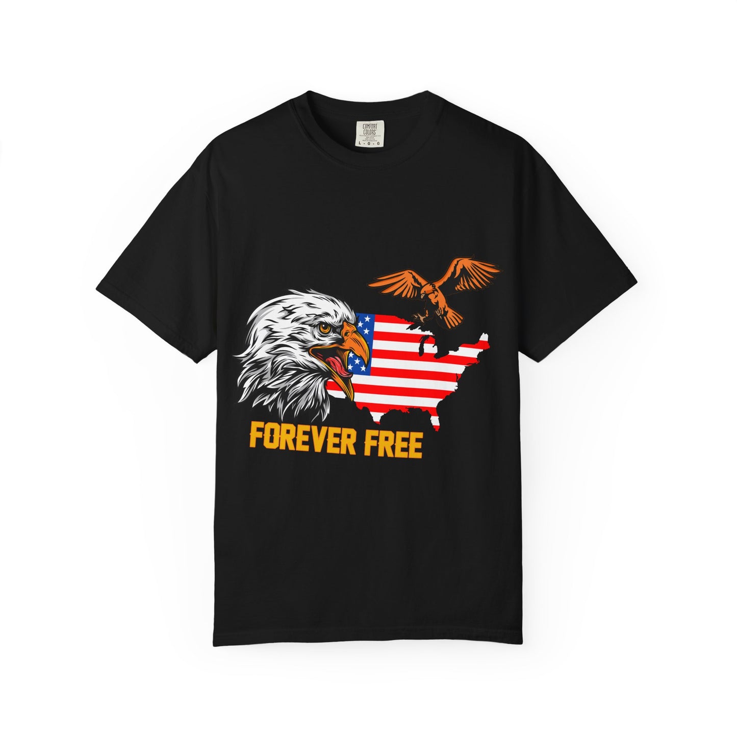 Forever Free Eagle Graphic T-Shirt, Patriotic Apparel, Unisex Casual Wear, Independence Day Gift, Nature Lover Tee, USA Flag Shirt