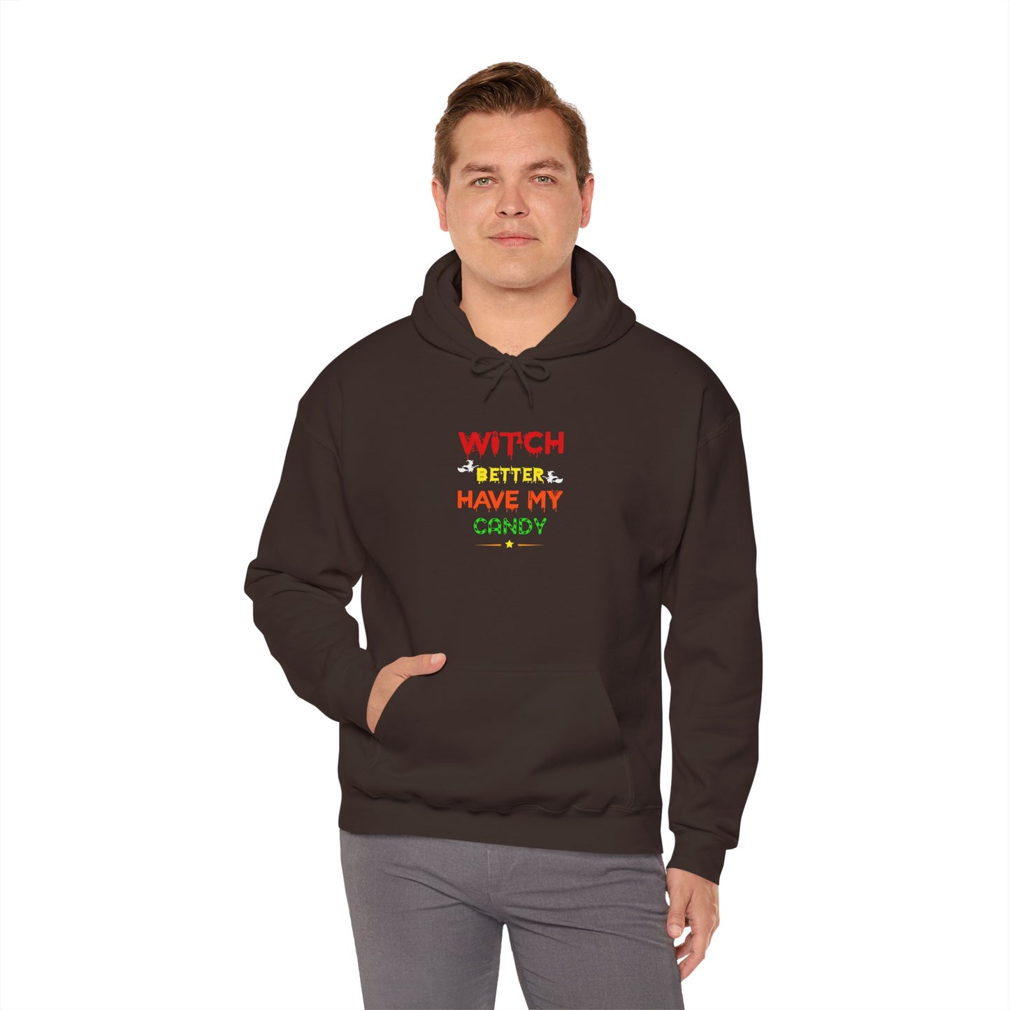 π§ Witch Better Have My Candy Hoodie