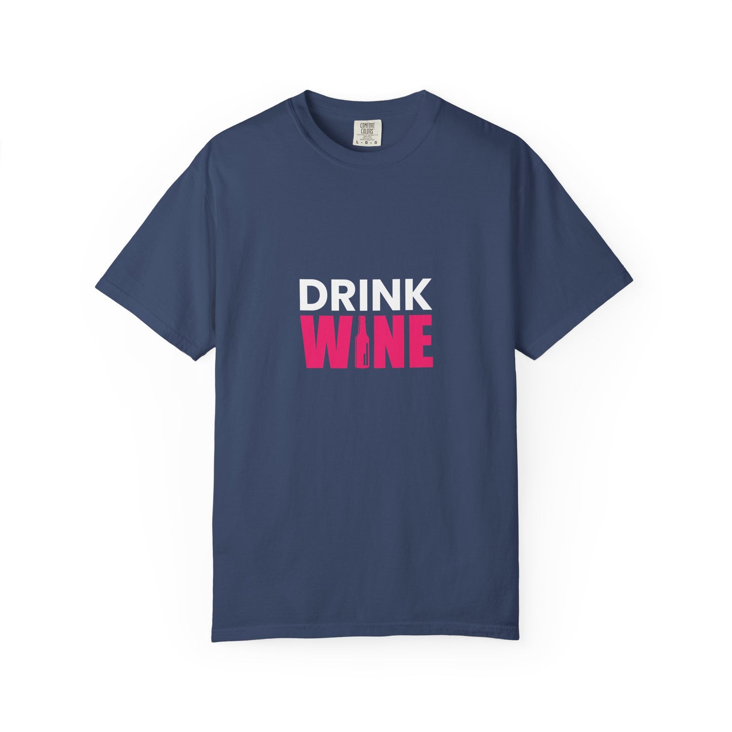 DRINK WINE Graphic Tee – Bold Minimalist Wine Lover Shirt