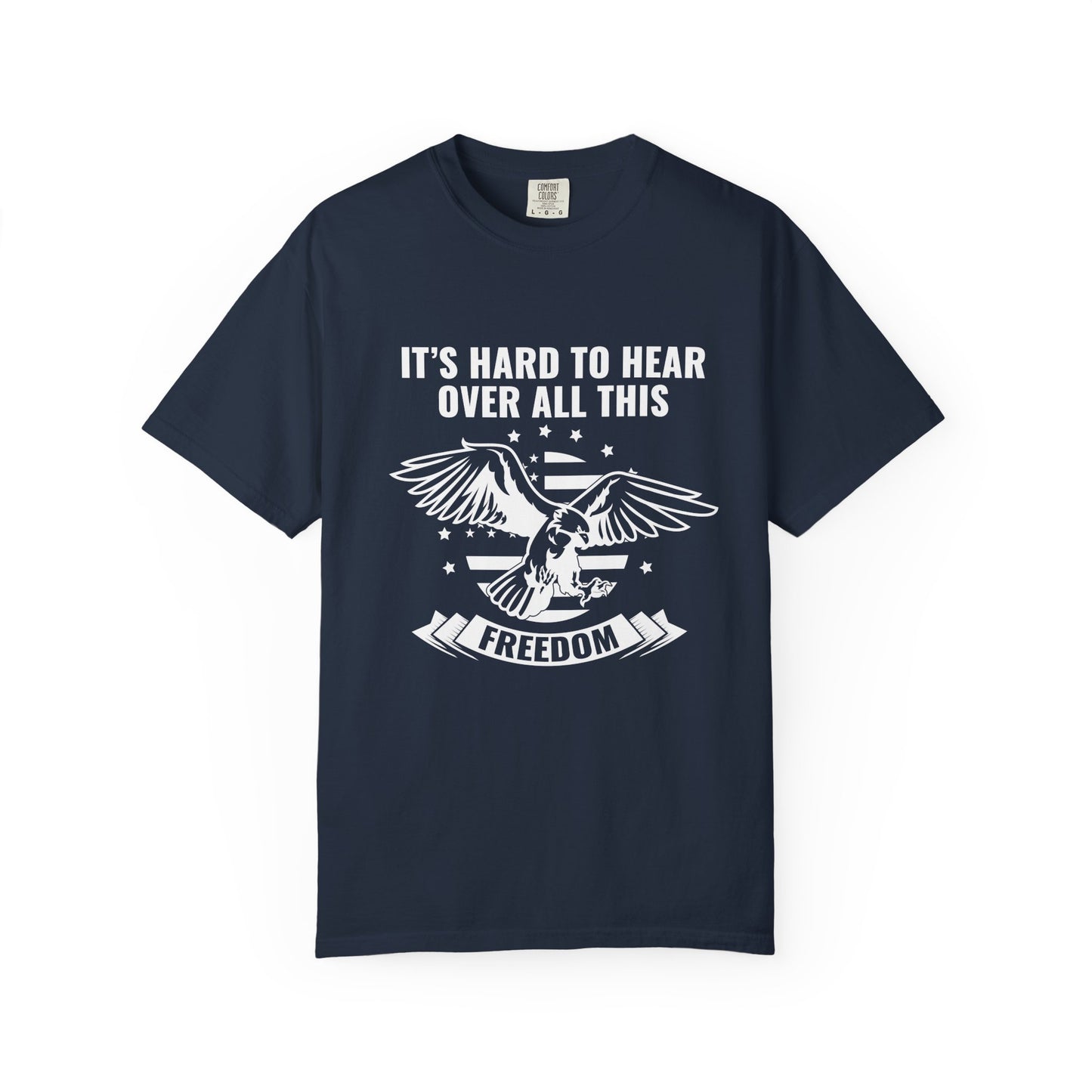 Freedom-Themed Unisex Garment-Dyed T-Shirt, Casual Tees for Patriotism, Eco-Friendly Apparel, Gift for Veterans, Independence Day Wear