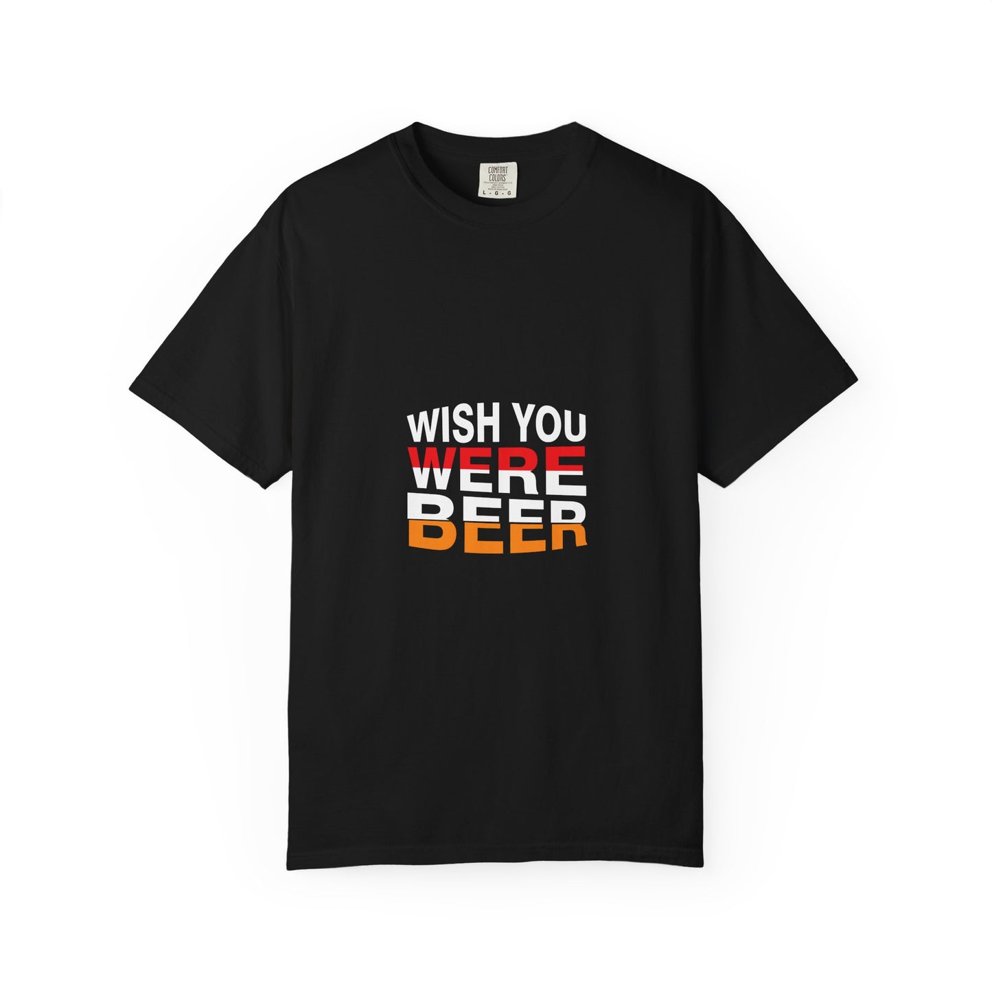 Wish You Were Beer T-Shirt – Funny Drinking Shirt, Beer Lover Graphic Tee