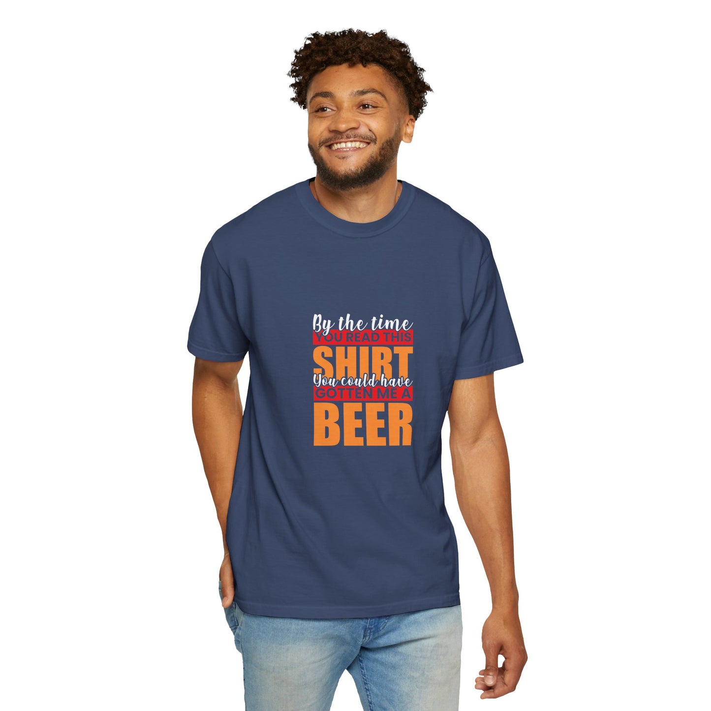 You Could’ve Gotten Me a Beer