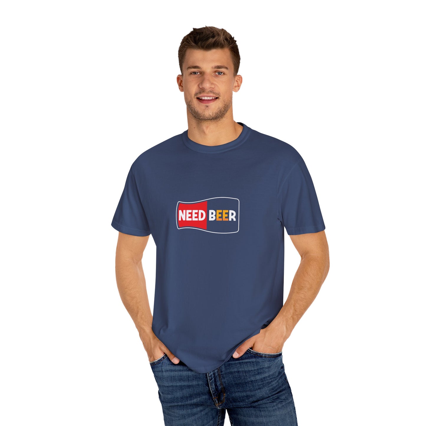 NEED BEER Graphic Tee β Bold & Thirsty Statement Shirt