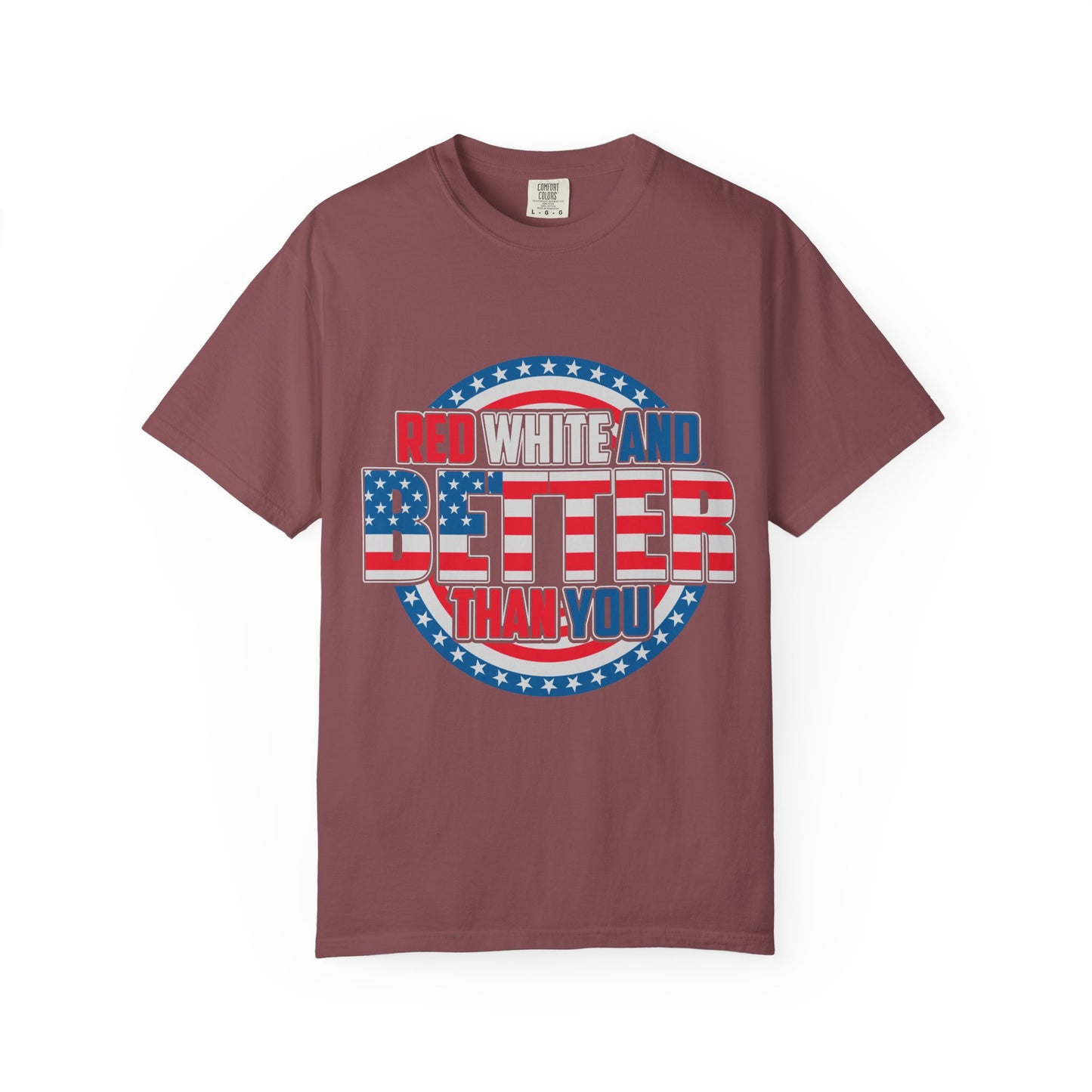 Unisex Patriotic Graphic Tee - Red, White and Better Than You, Great for July 4th, BBQs, Gifts, Casual Wear, Everyday Style