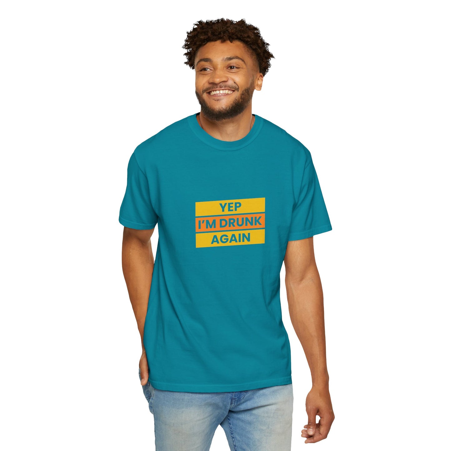Yep I'm Drunk Again Shirt – Funny Drinking Party T-Shirt for Beer & Booze Lovers