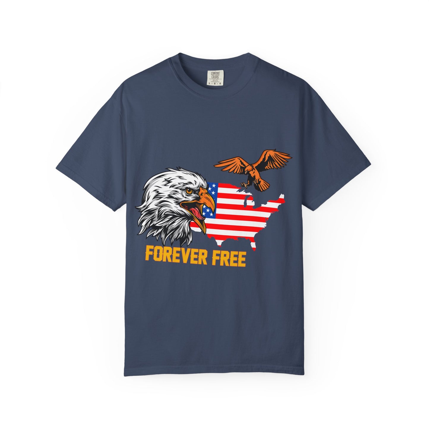 Forever Free Eagle Graphic T-Shirt, Patriotic Apparel, Unisex Casual Wear, Independence Day Gift, Nature Lover Tee, USA Flag Shirt