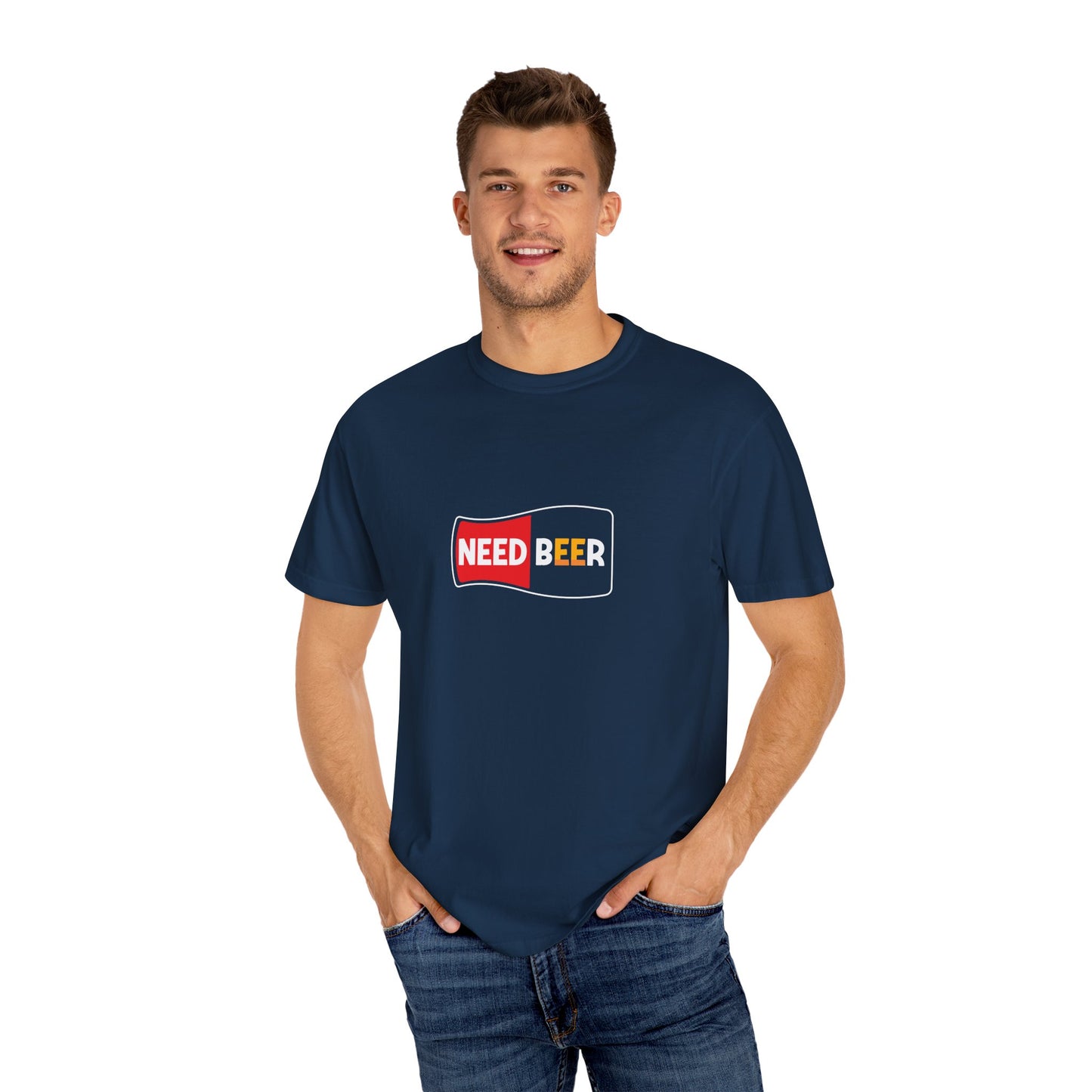 NEED BEER Graphic Tee β Bold & Thirsty Statement Shirt