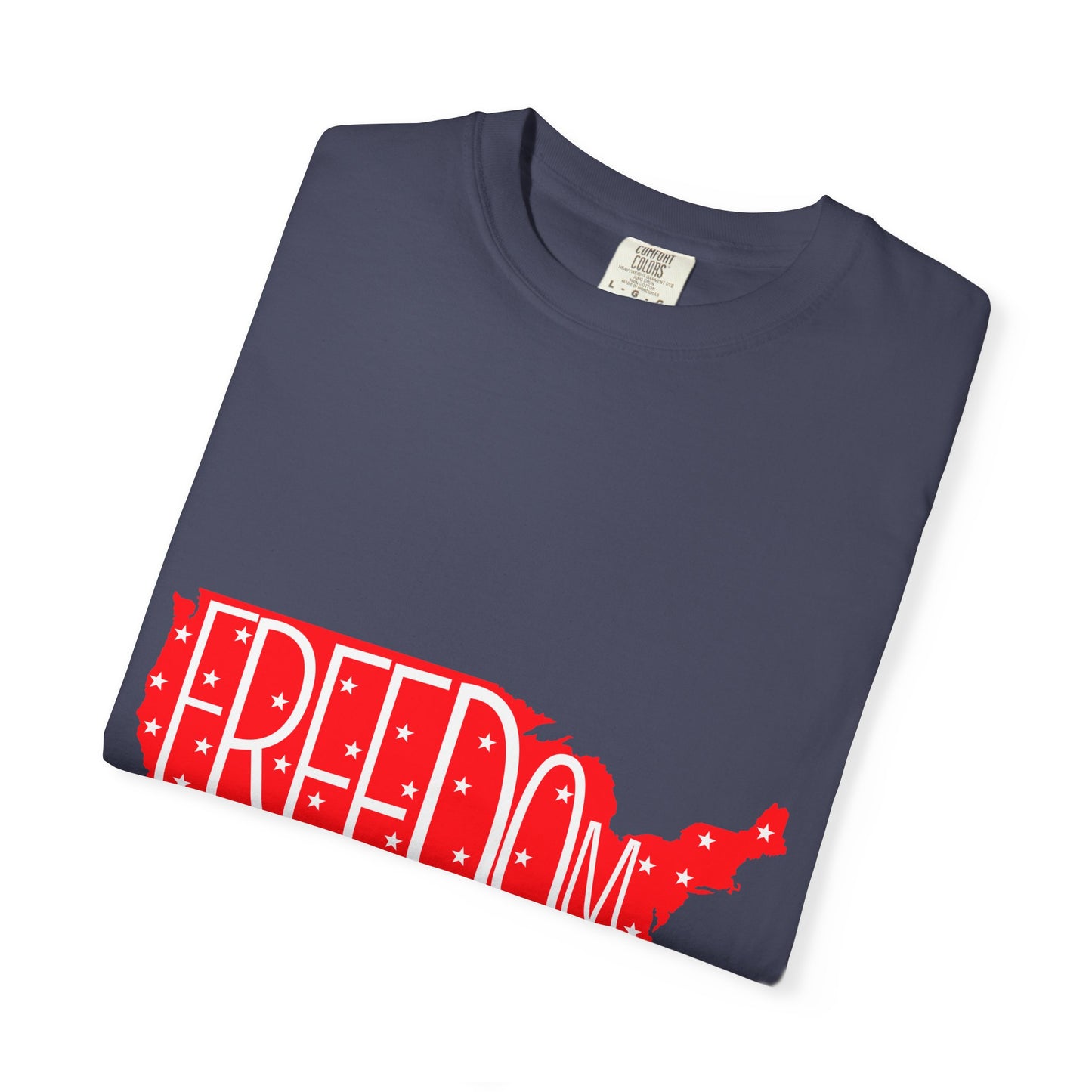 Freedom USA Unisex Garment-Dyed T-shirt, Casual Tee, Independence Day Apparel, Patriotic Shirt, Gift for Americans, USA Pride