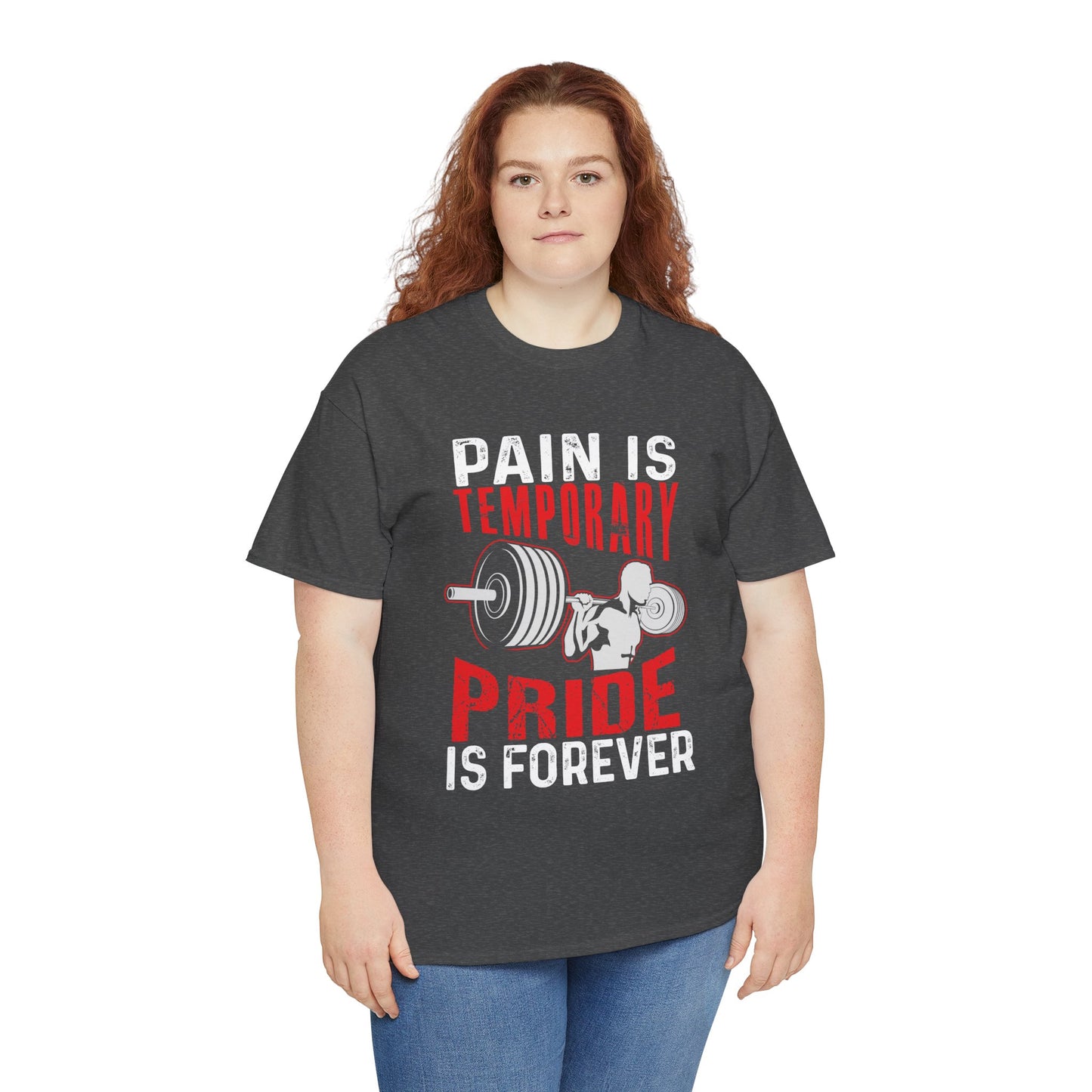 Pain Is Temporary, Pride Is Forever Tee