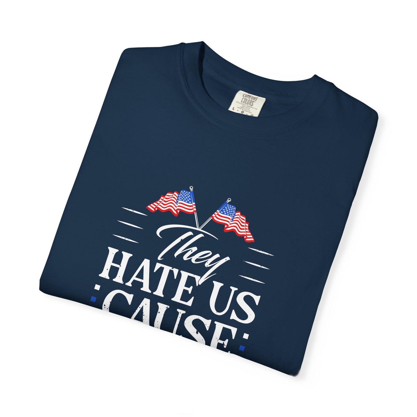 Patriotic Statement T-shirt, Casual Unisex Tee for Independence Day, Gift for Friends, Everyday Wear, Comfort and Style