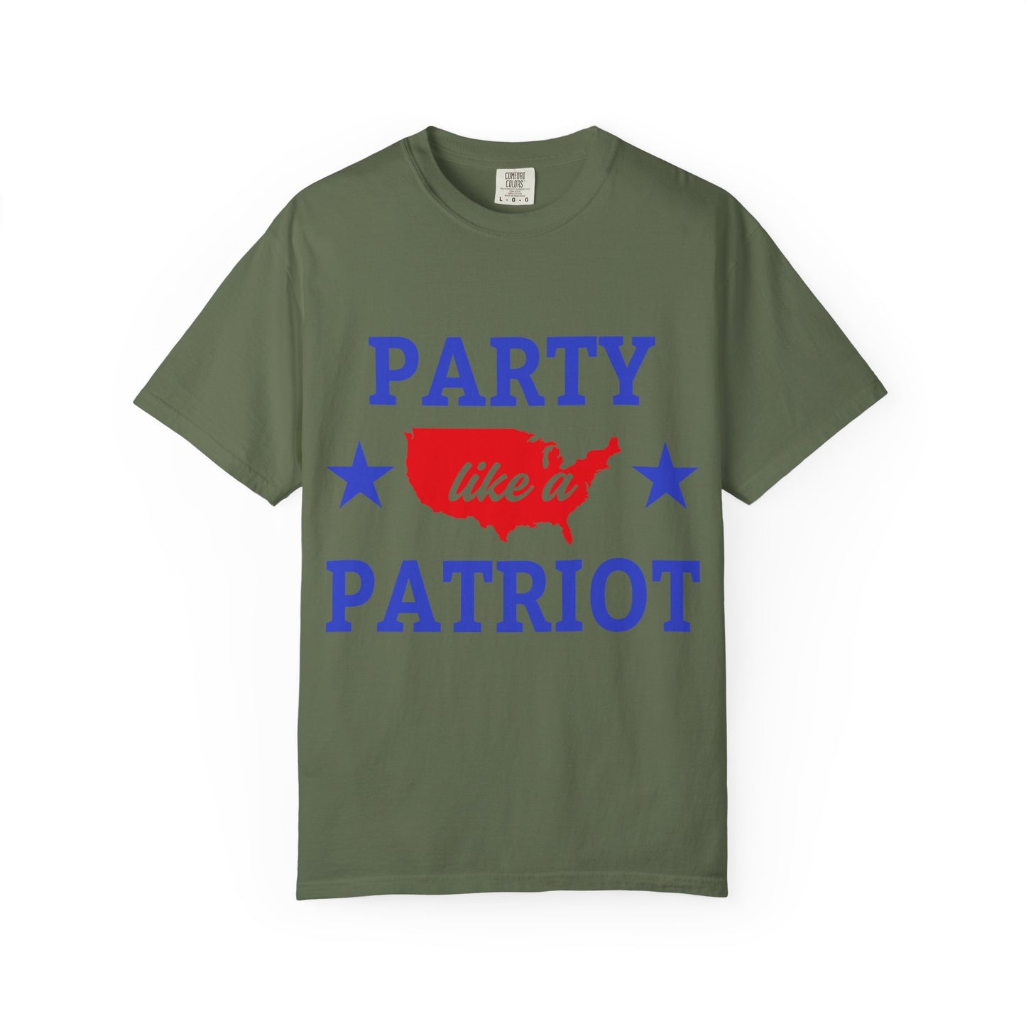 Party Like a Patriot T-Shirt, Unisex Garment-Dyed Tee for Independence Day, 4th of July Celebration, Casual Wear, Gift for Patriotism