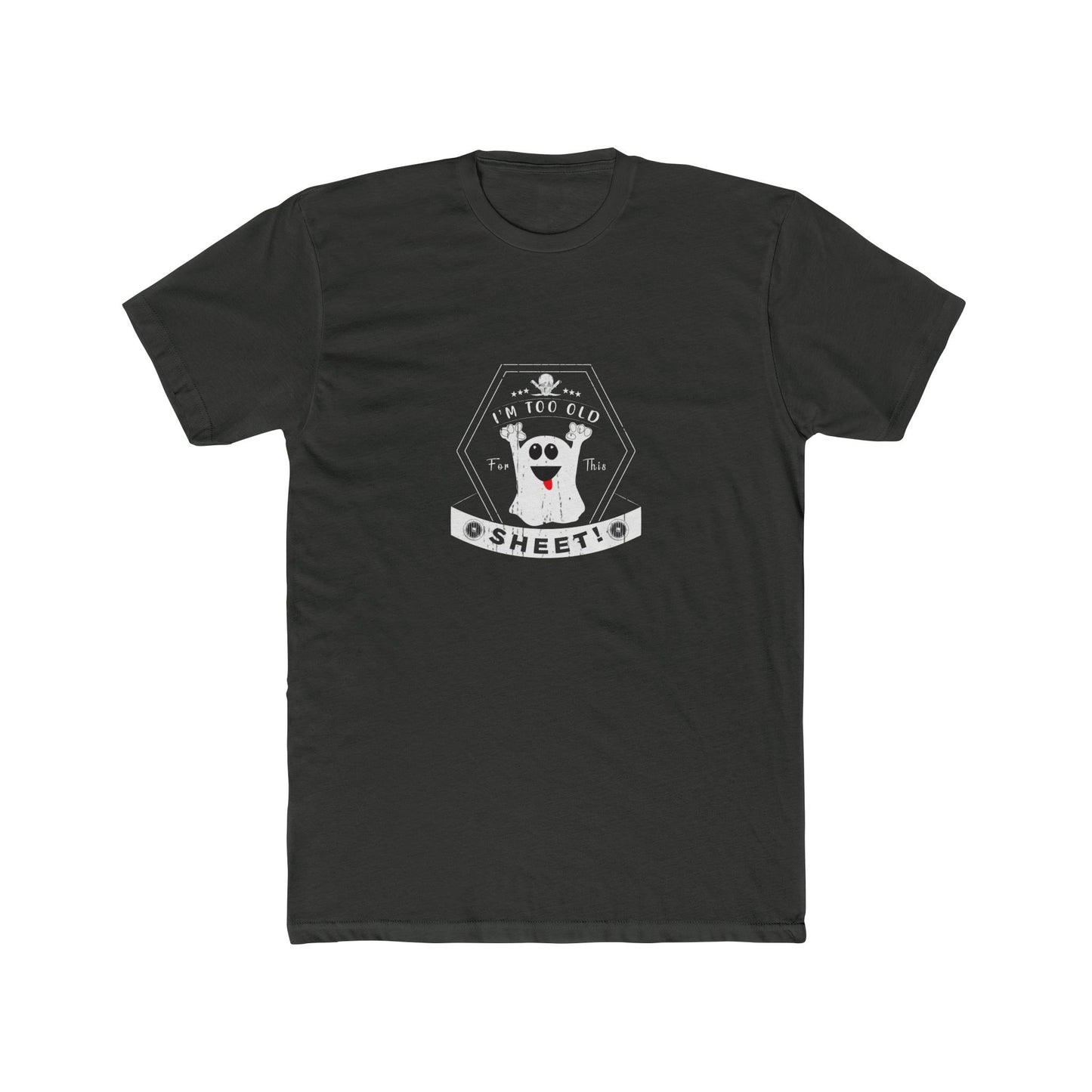 π Too Old for This Sheet β Skull Edition Tee