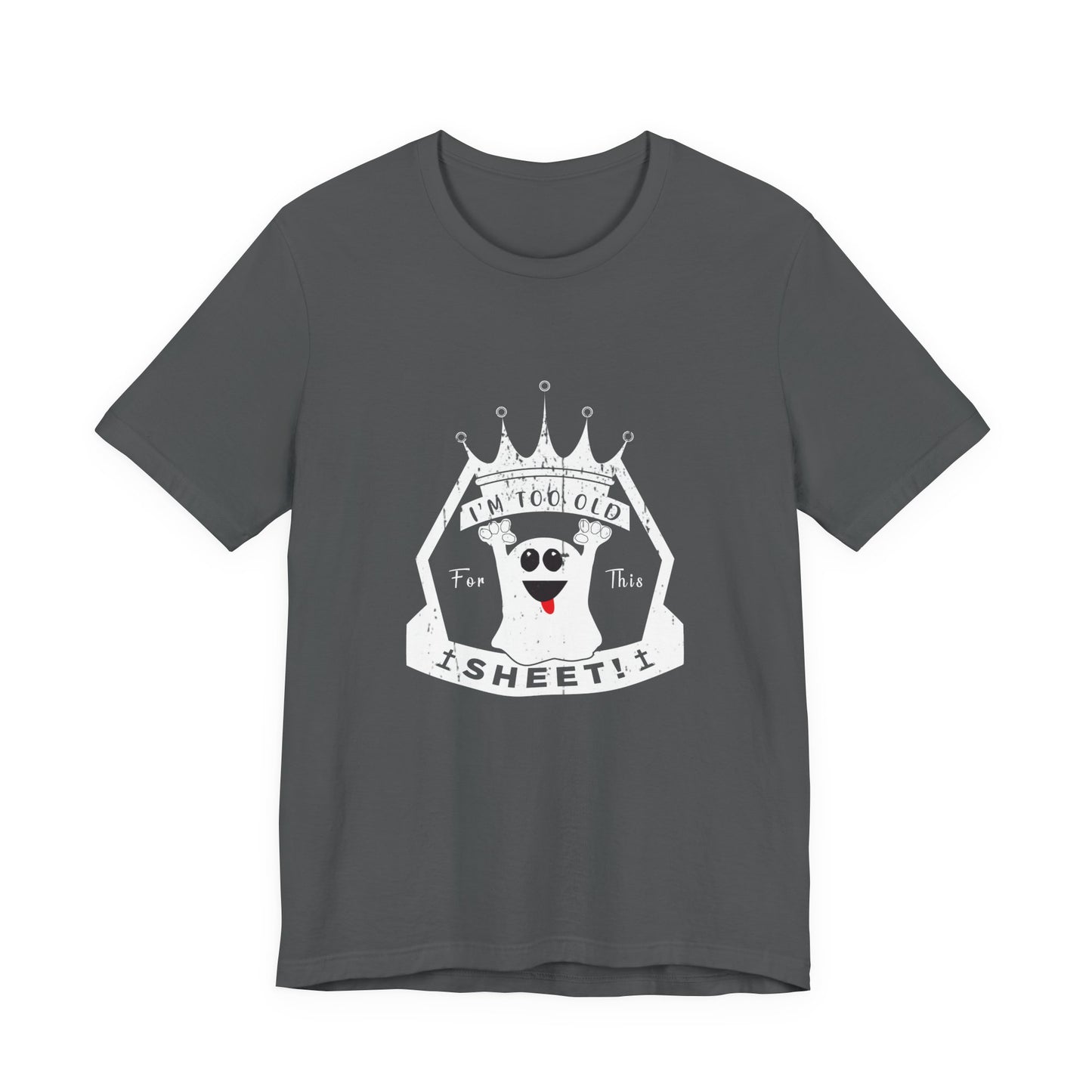 π Too Old for This Sheet β Royal Edition Tee