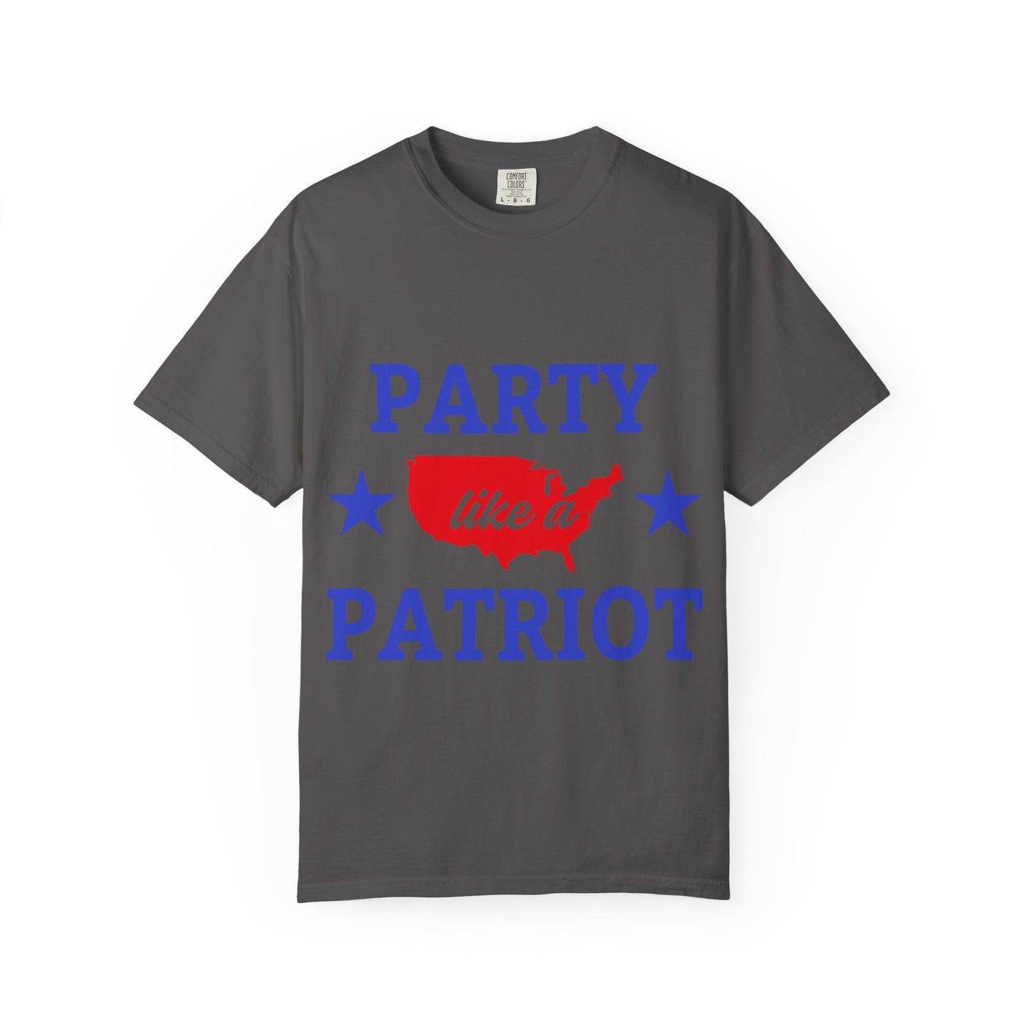 Patriotic Party Unisex T-Shirt, Party Like a Patriot Tee, 4th of July Shirt, Independence Day, Casual Summer Wear