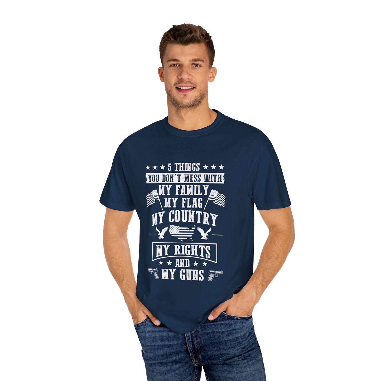 Patriotic T-Shirt with Rights Motto | Unisex Garment-Dyed Tee | Family, Country, Gun Rights | Perfect for Independence Day