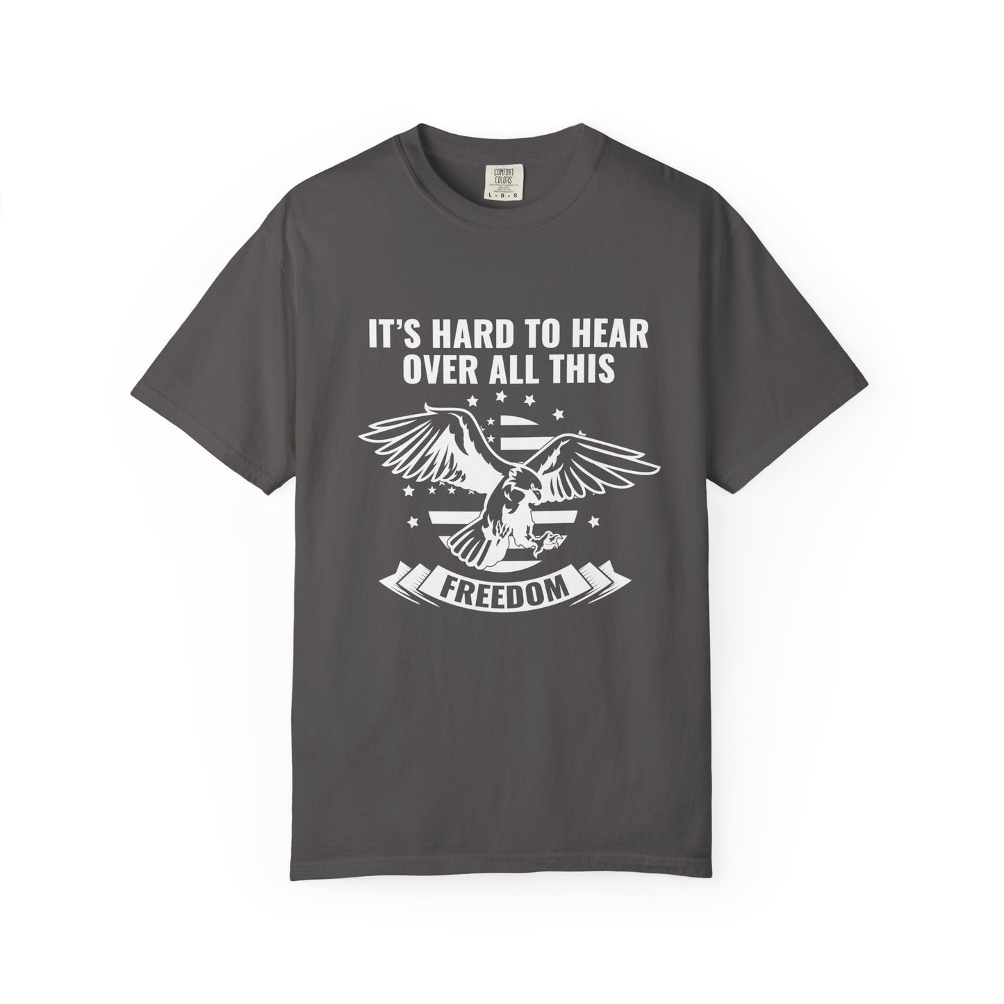 Freedom-Themed Unisex Garment-Dyed T-Shirt, Casual Tees for Patriotism, Eco-Friendly Apparel, Gift for Veterans, Independence Day Wear