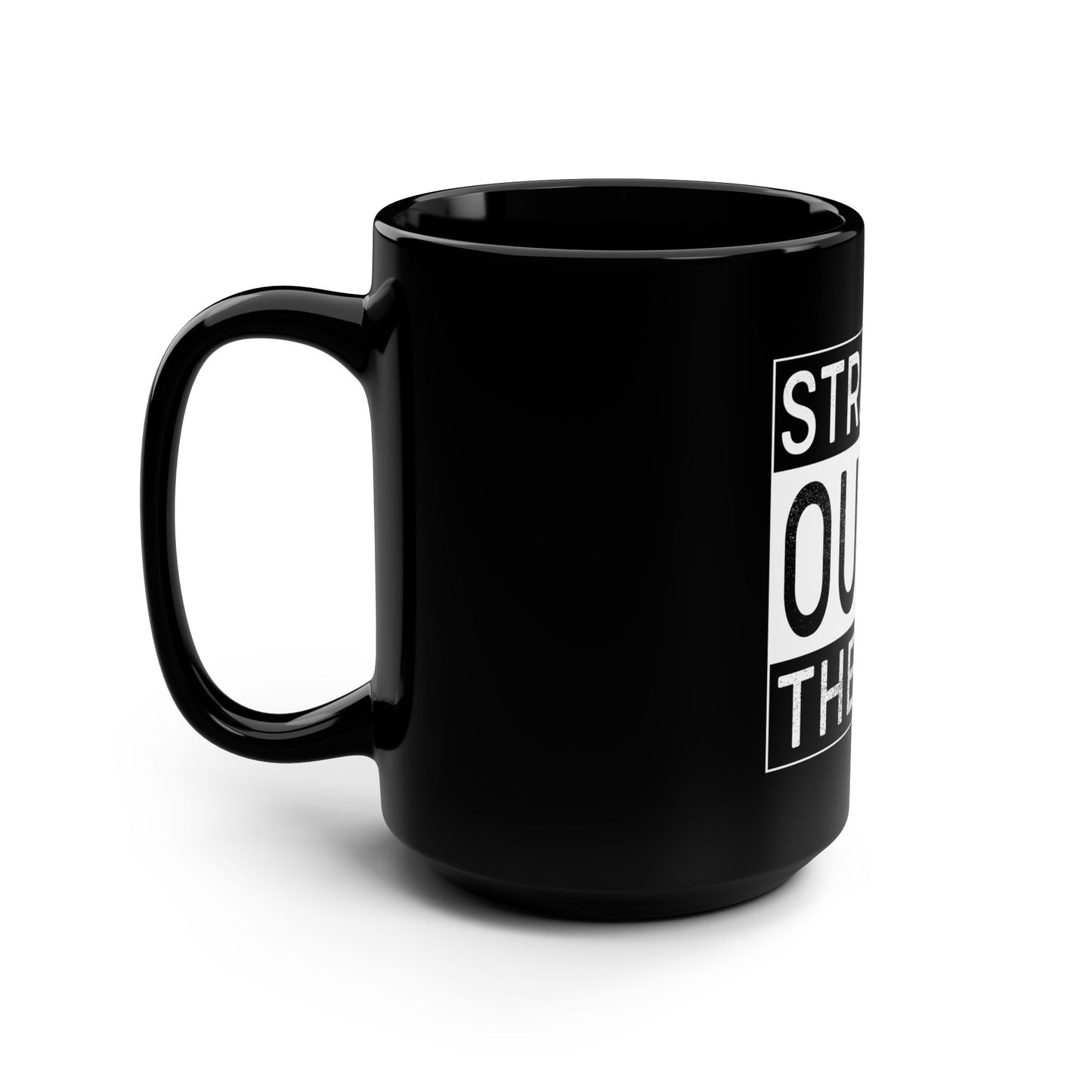 Straight Outta The Gym Mug