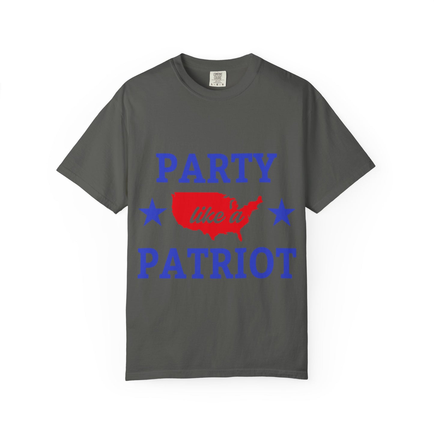 Patriotic Party Unisex T-Shirt, Party Like a Patriot Tee, 4th of July Shirt, Independence Day, Casual Summer Wear