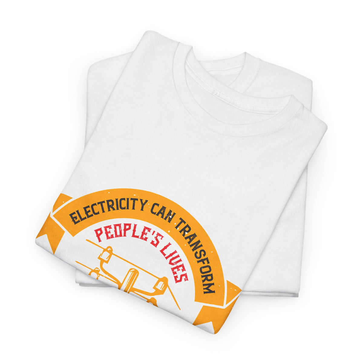 Electricity Can Transform Lives T-Shirt – Electrician History Tee