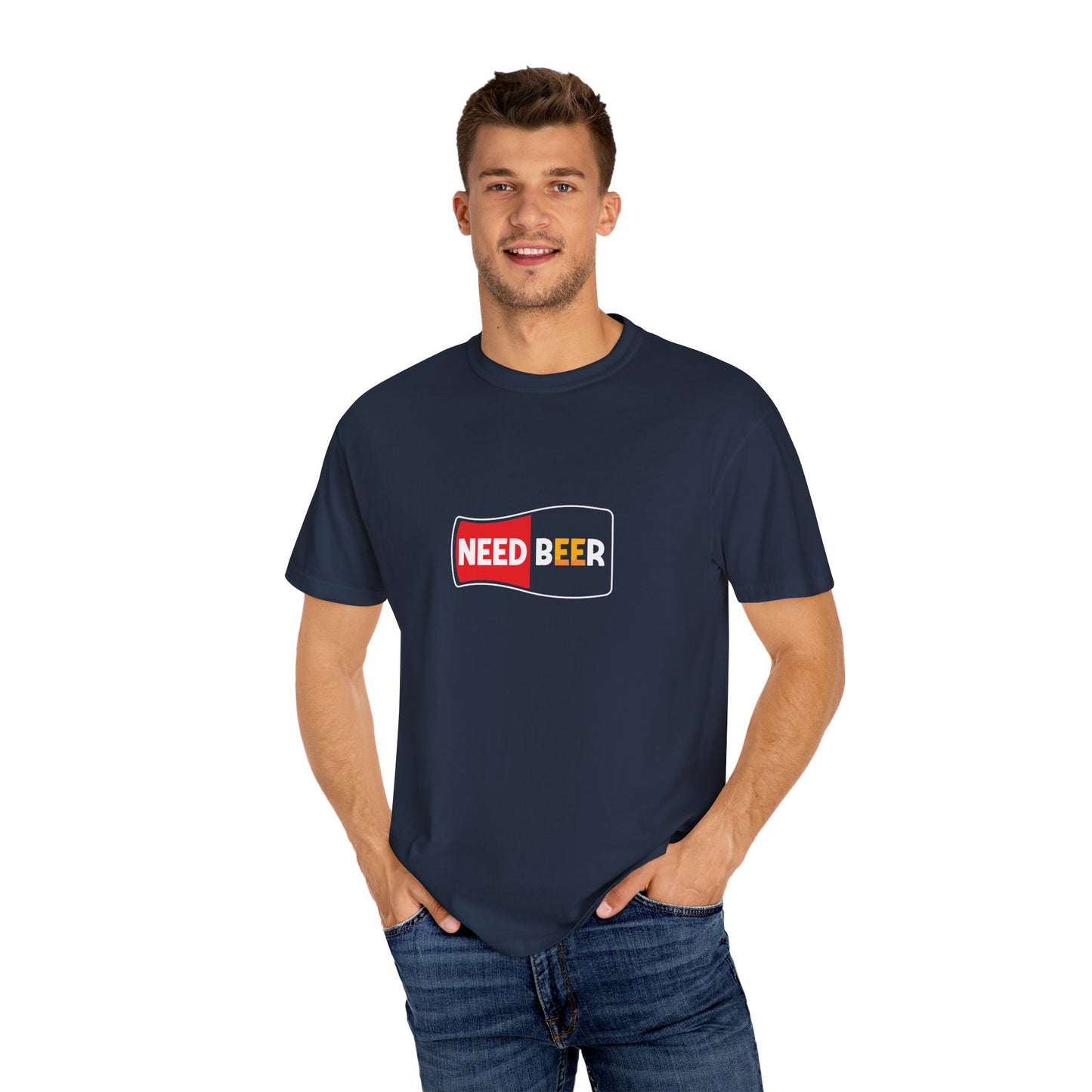 NEED BEER Graphic Tee β Bold & Thirsty Statement Shirt