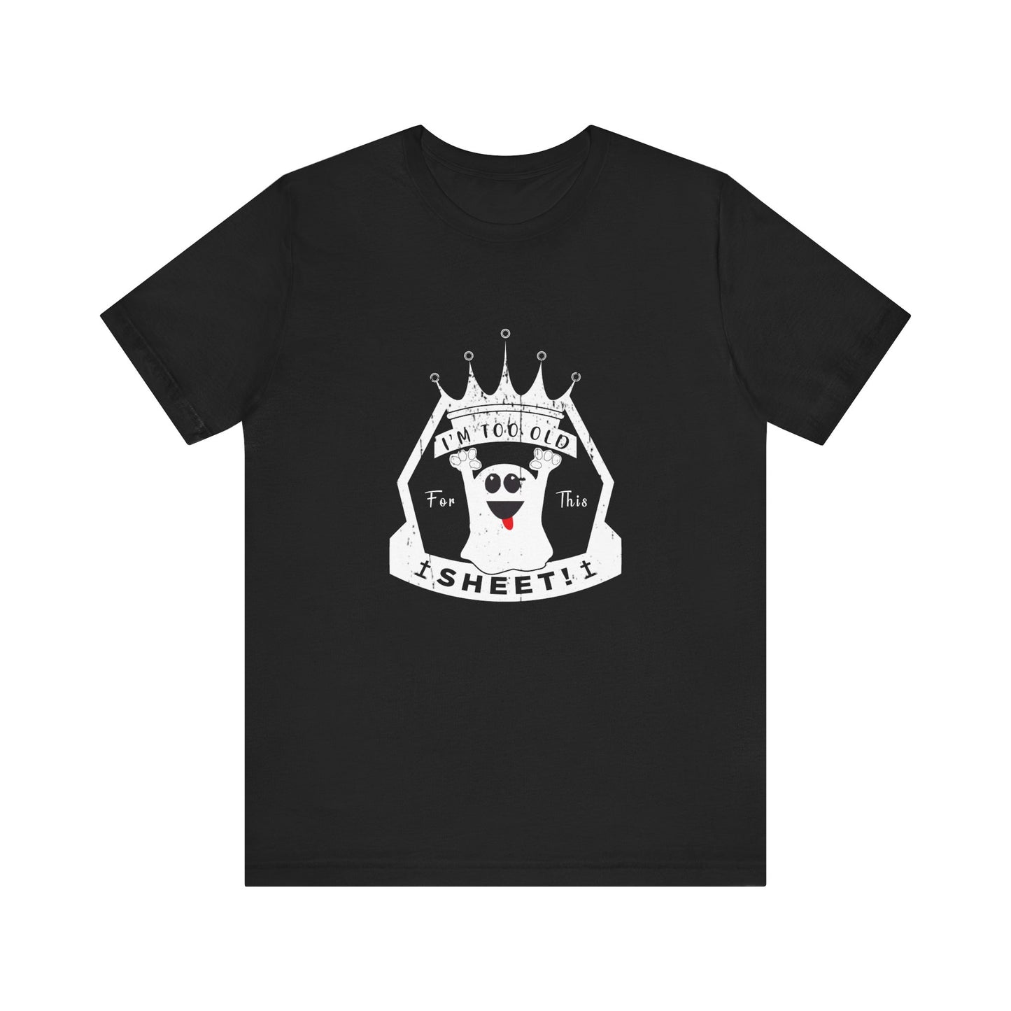 π Too Old for This Sheet β Royal Edition Tee