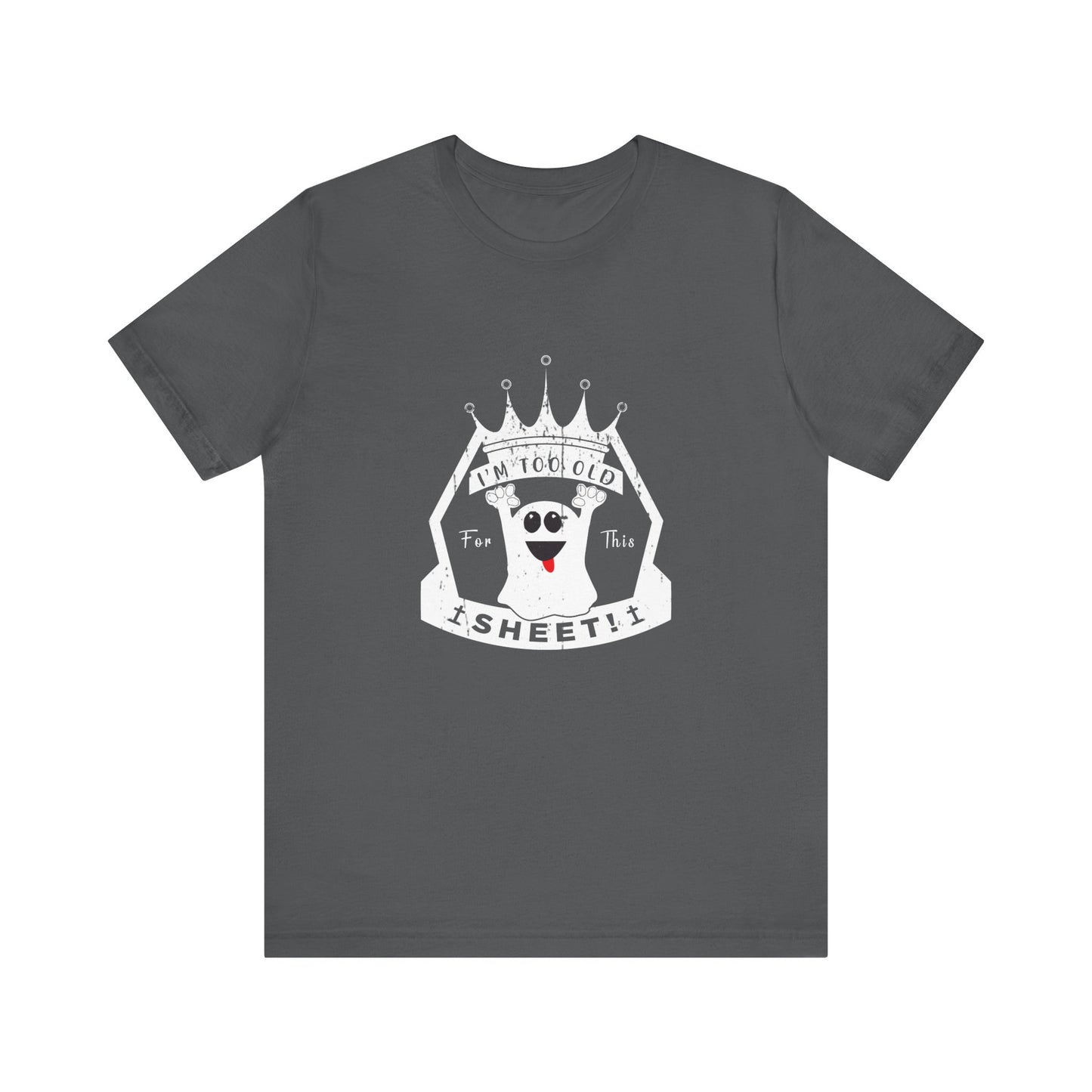 π Too Old for This Sheet β Royal Edition Tee