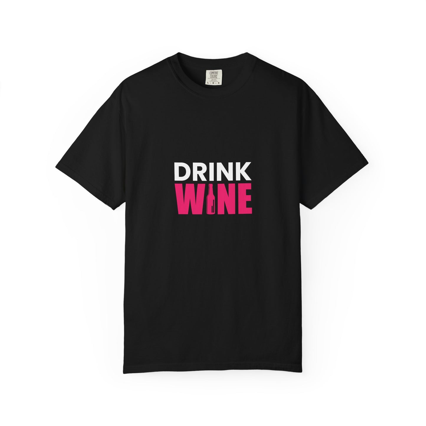 DRINK WINE Graphic Tee – Bold Minimalist Wine Lover Shirt