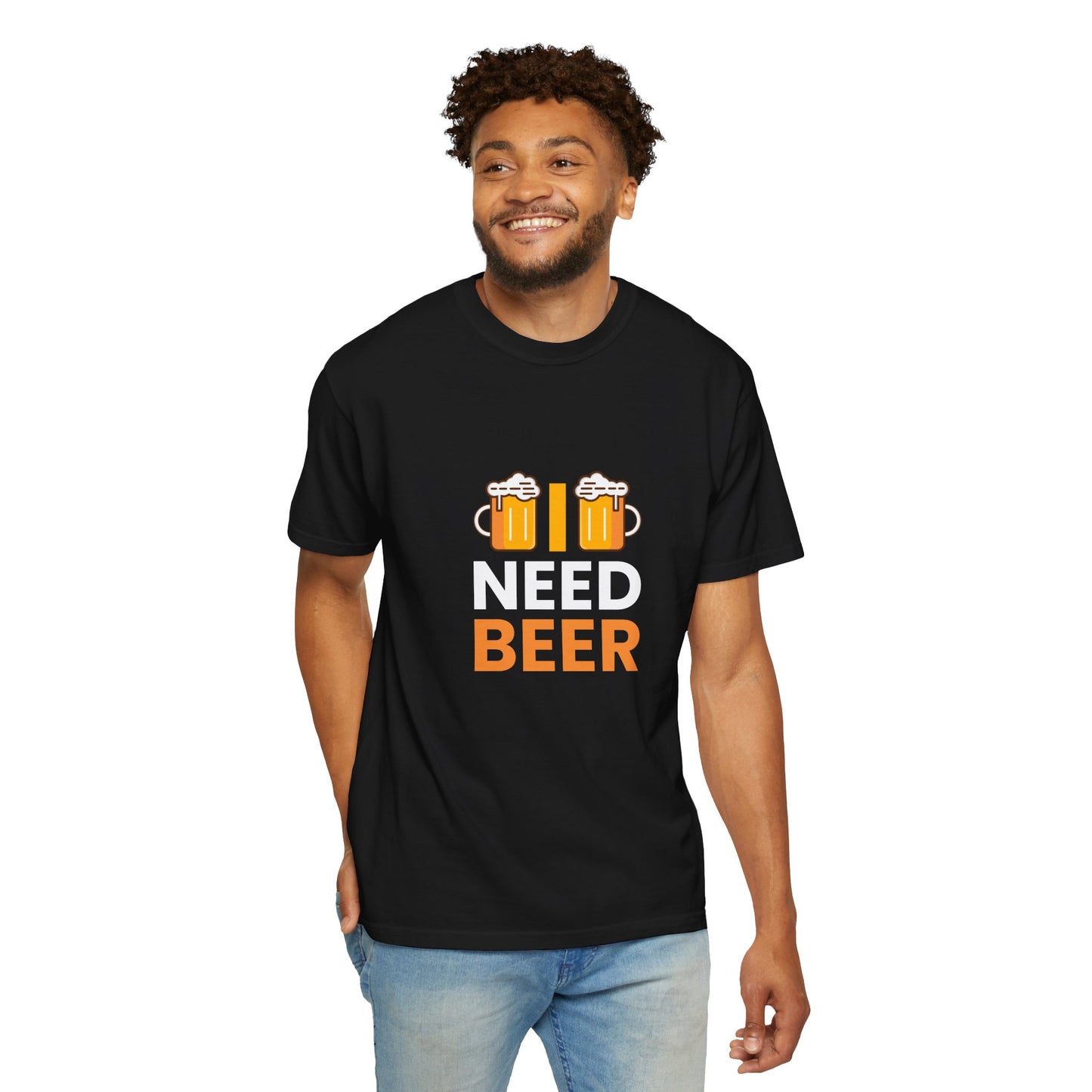 I NEED BEER T-Shirt – Bold & Funny Beer Lover Tee