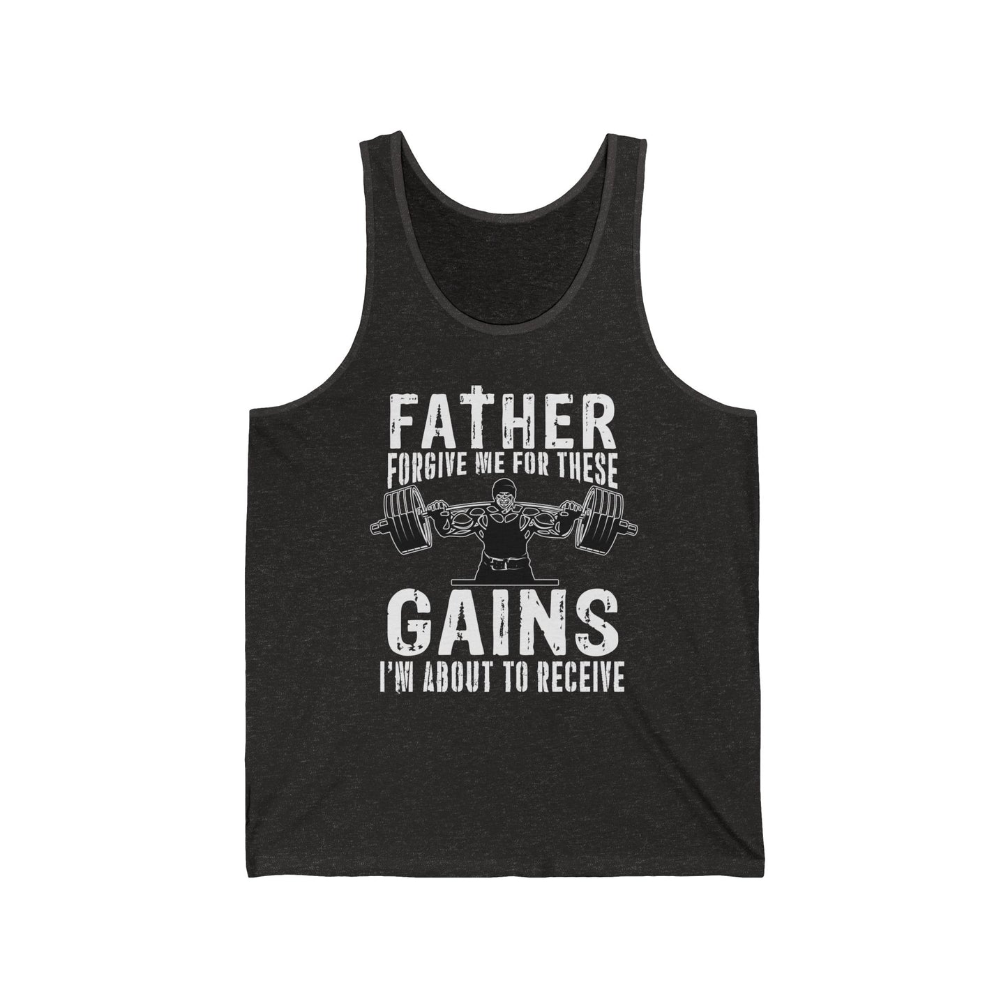 Father Forgive Me for These Gains Tank