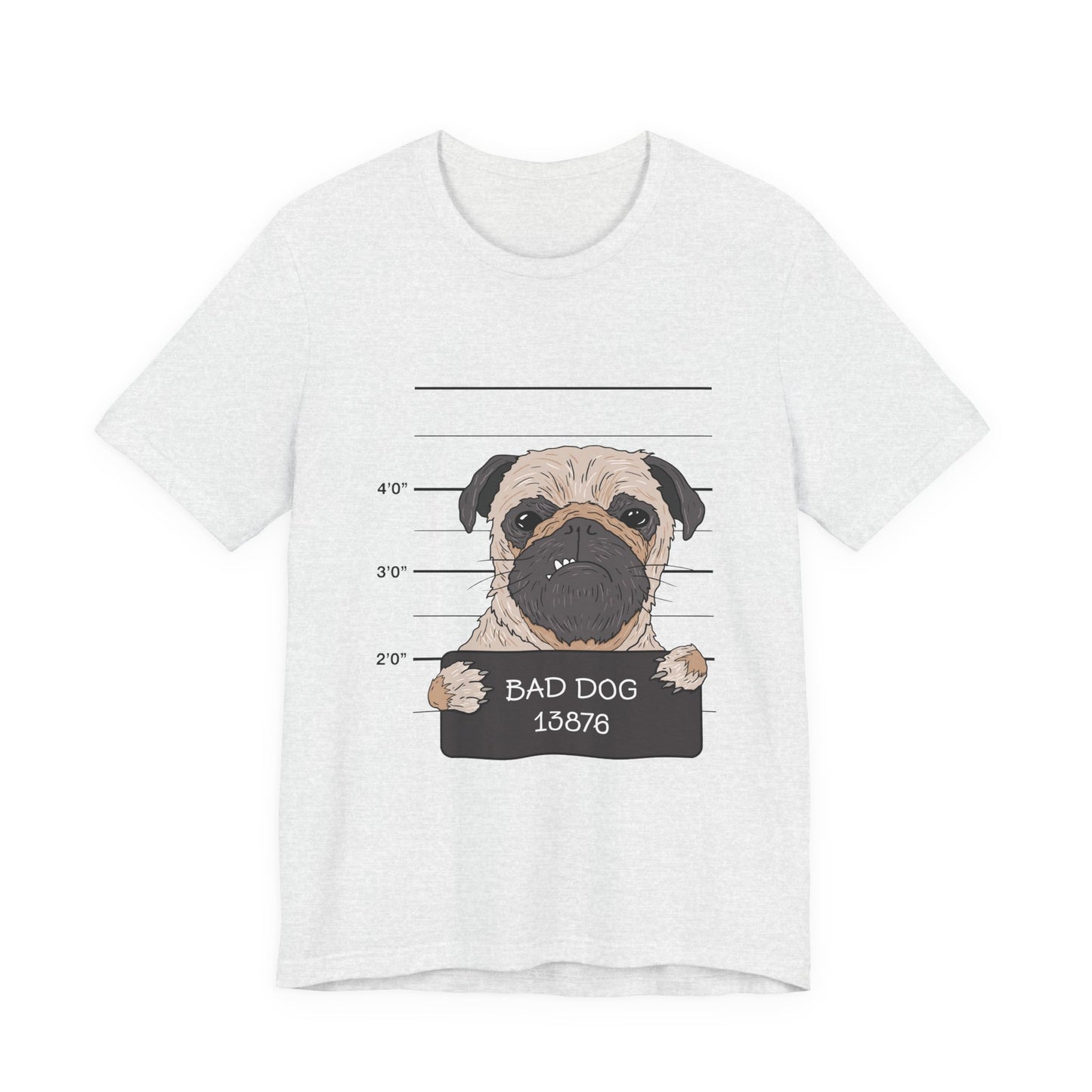 Funny Pug Shirt – Bad Dog Mugshot Graphic T-Shirt