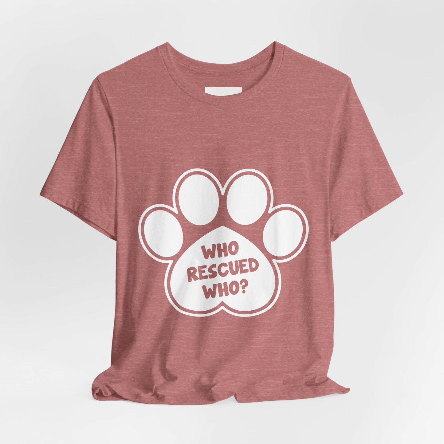 Who Rescued Who Shirt – Dog Rescue Paw Print Graphic Tee