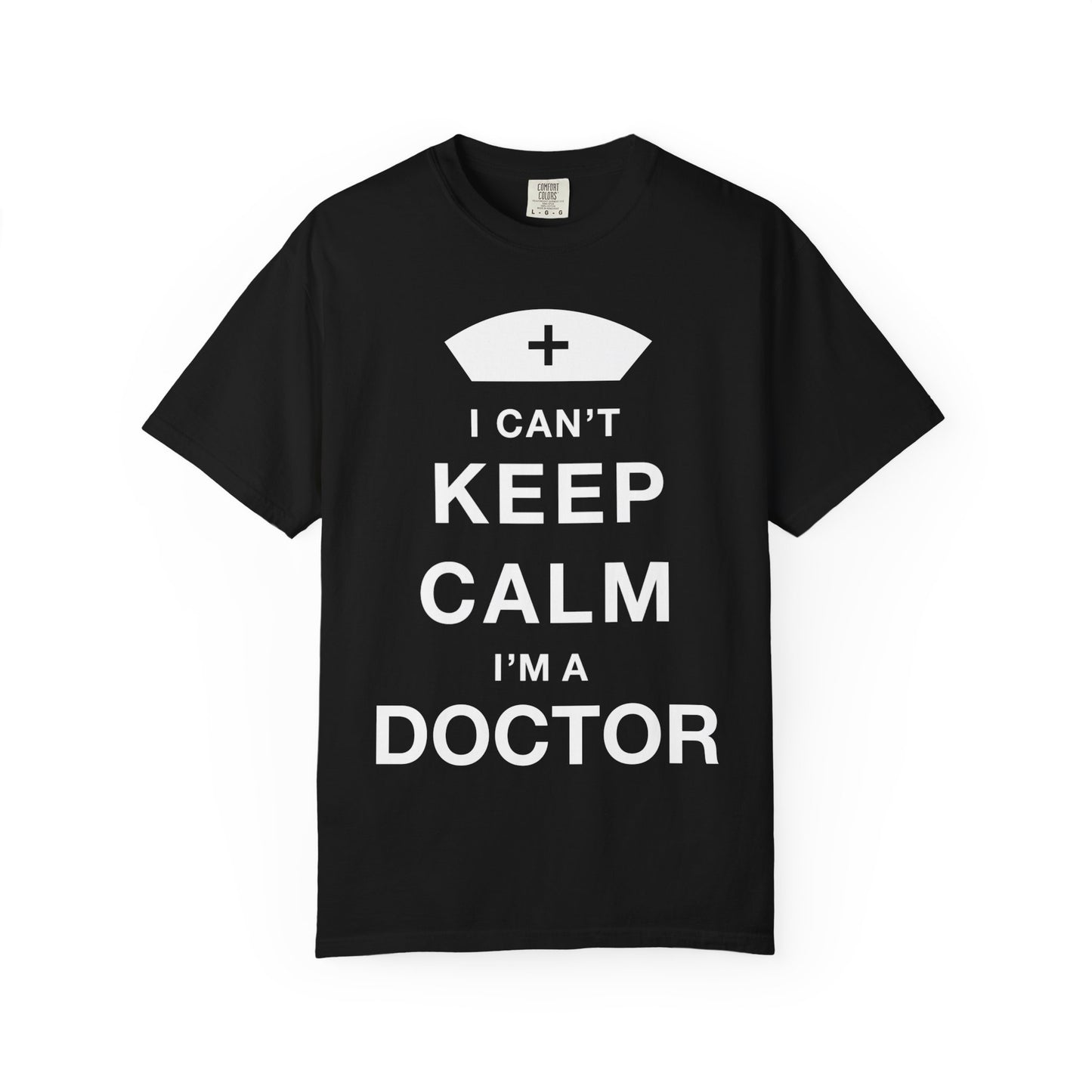 Unisex Doctor T-shirt | Keep Calm Shirt | Medical Professional Gift | Funny Healthcare Tee | Nurse Appreciation Day