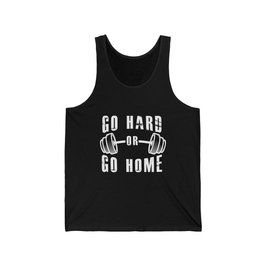 Go Hard or Go Home Tank – Cardio & Grit Collection | Steel Grit Wear