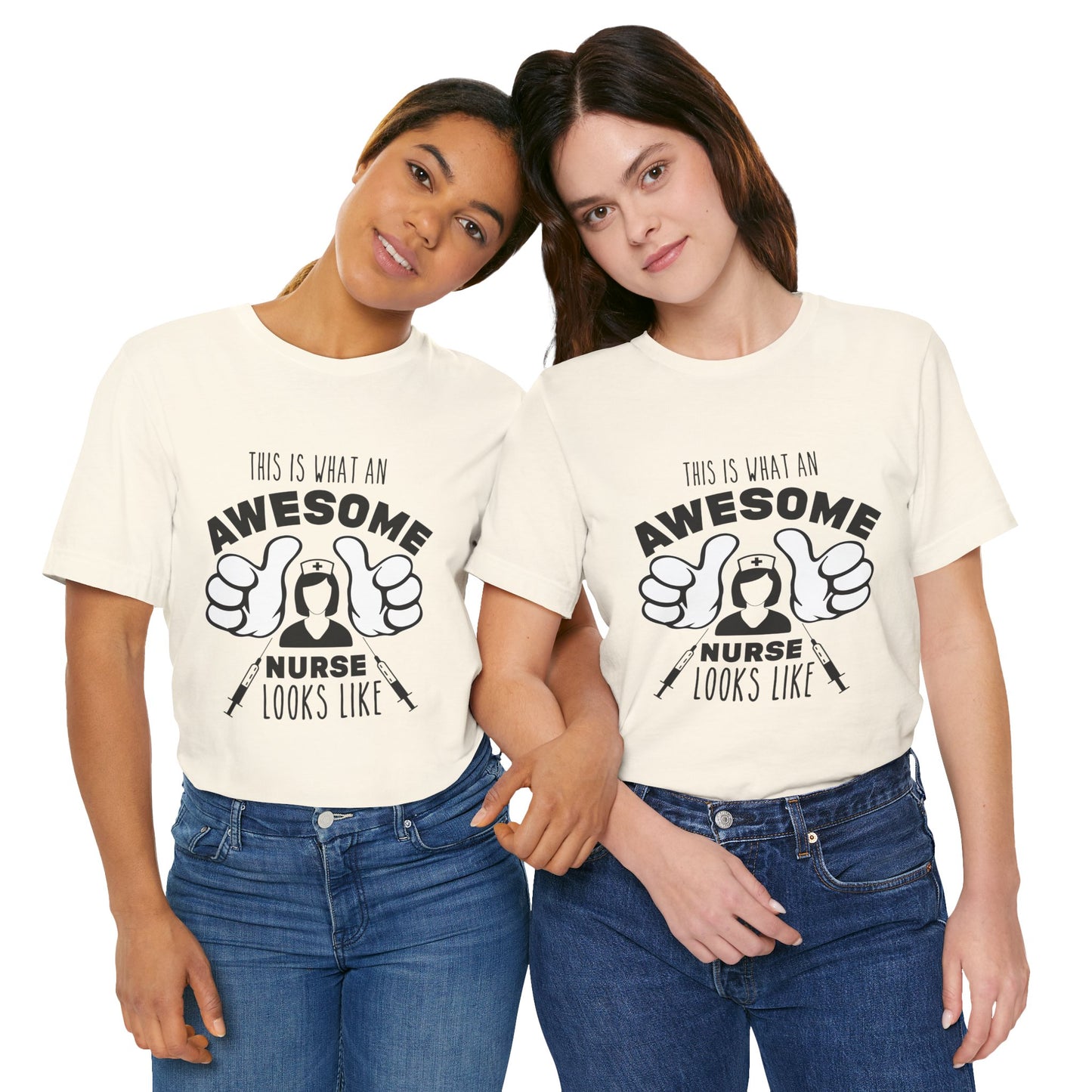 Nurse Appreciation T‑Shirt — “This Is What An Awesome Nurse Looks Like” Graphic Tee