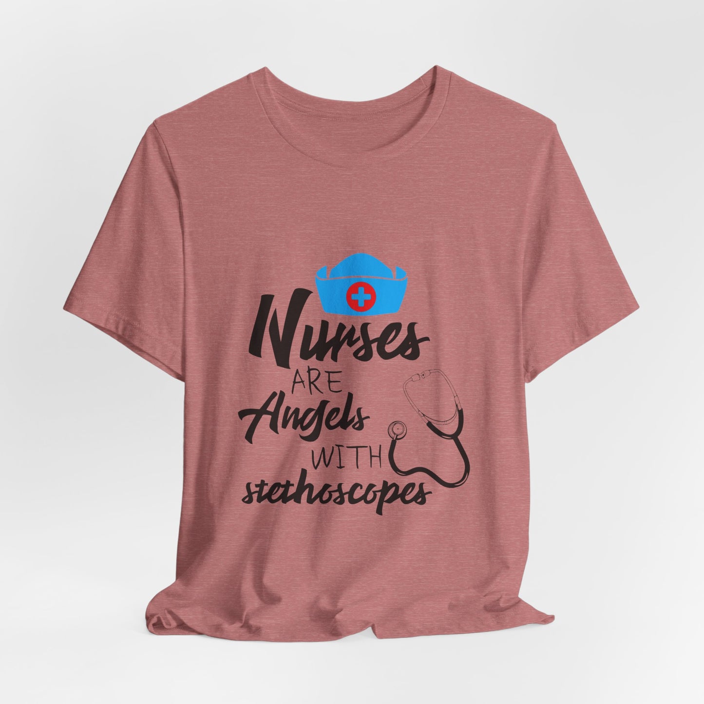Nurses Are Angels with Stethoscopes Shirt – Nurse Appreciation Graphic Tee