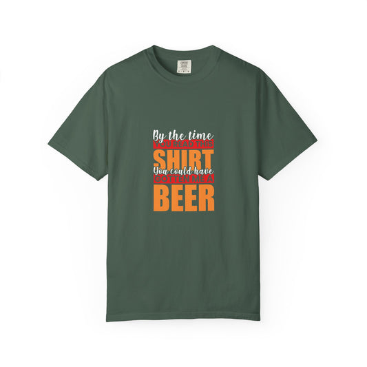 You Could’ve Gotten Me a Beer