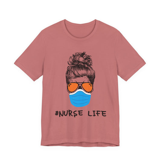 Nurse Life Shirt – Funny Messy Bun Nurse Graphic Tee for Healthcare Workers