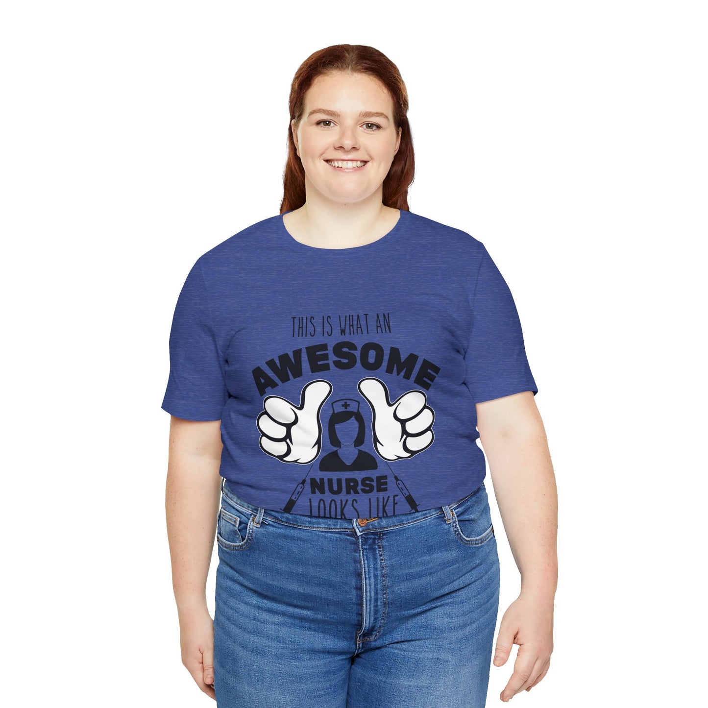 Nurse Appreciation T‑Shirt — “This Is What An Awesome Nurse Looks Like” Graphic Tee