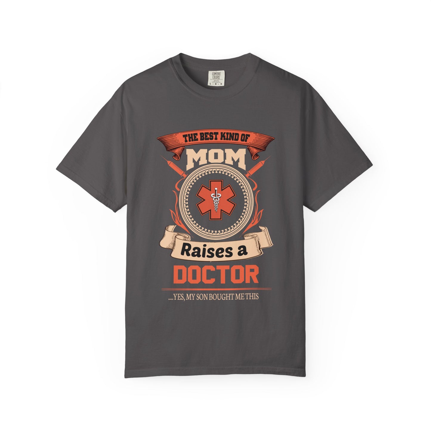 Mom Raises a Doctor T-Shirt, Gift for Nursing Students, Casual Wear, Unisex Tee, Medical Profession Shirt