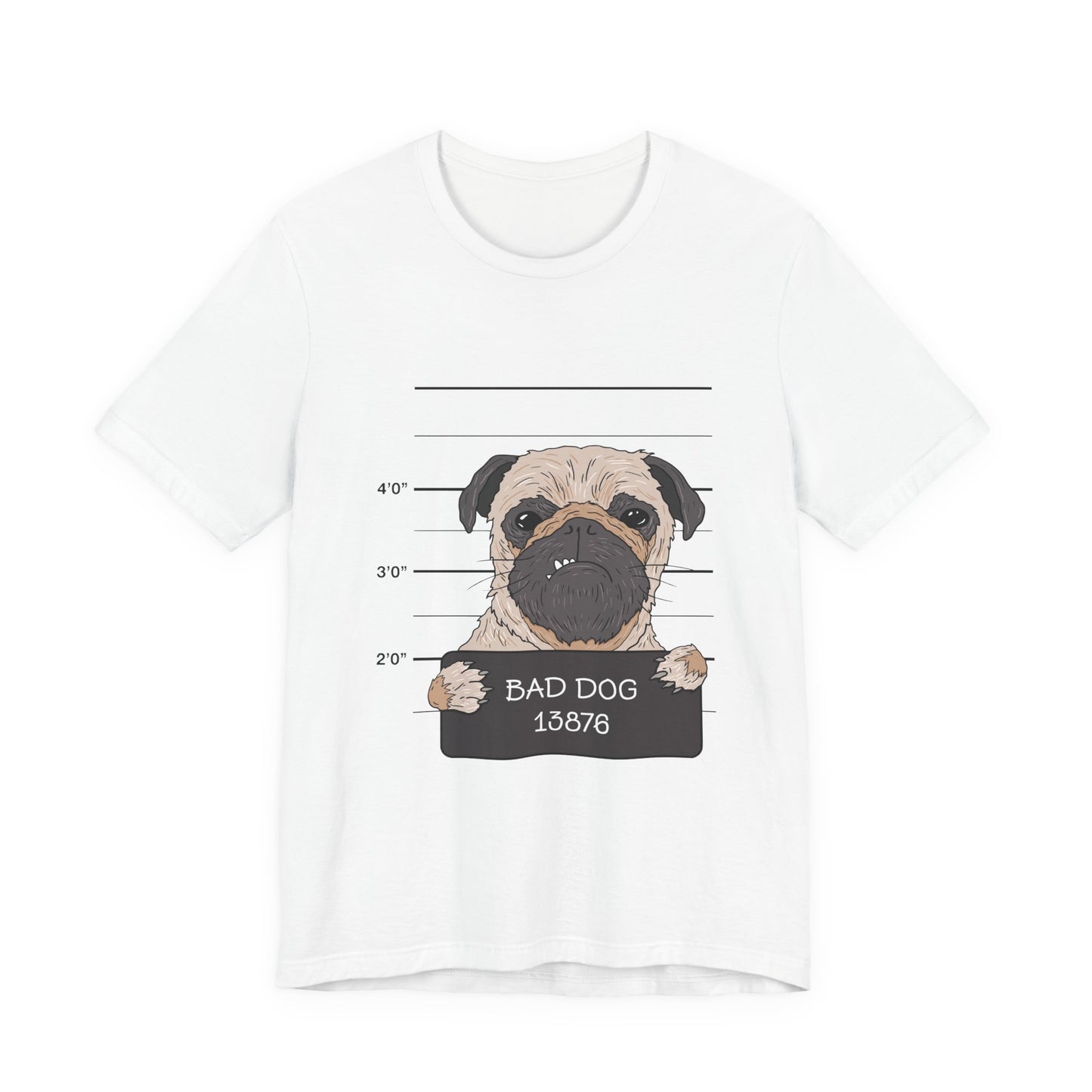 Funny Pug Shirt – Bad Dog Mugshot Graphic T-Shirt