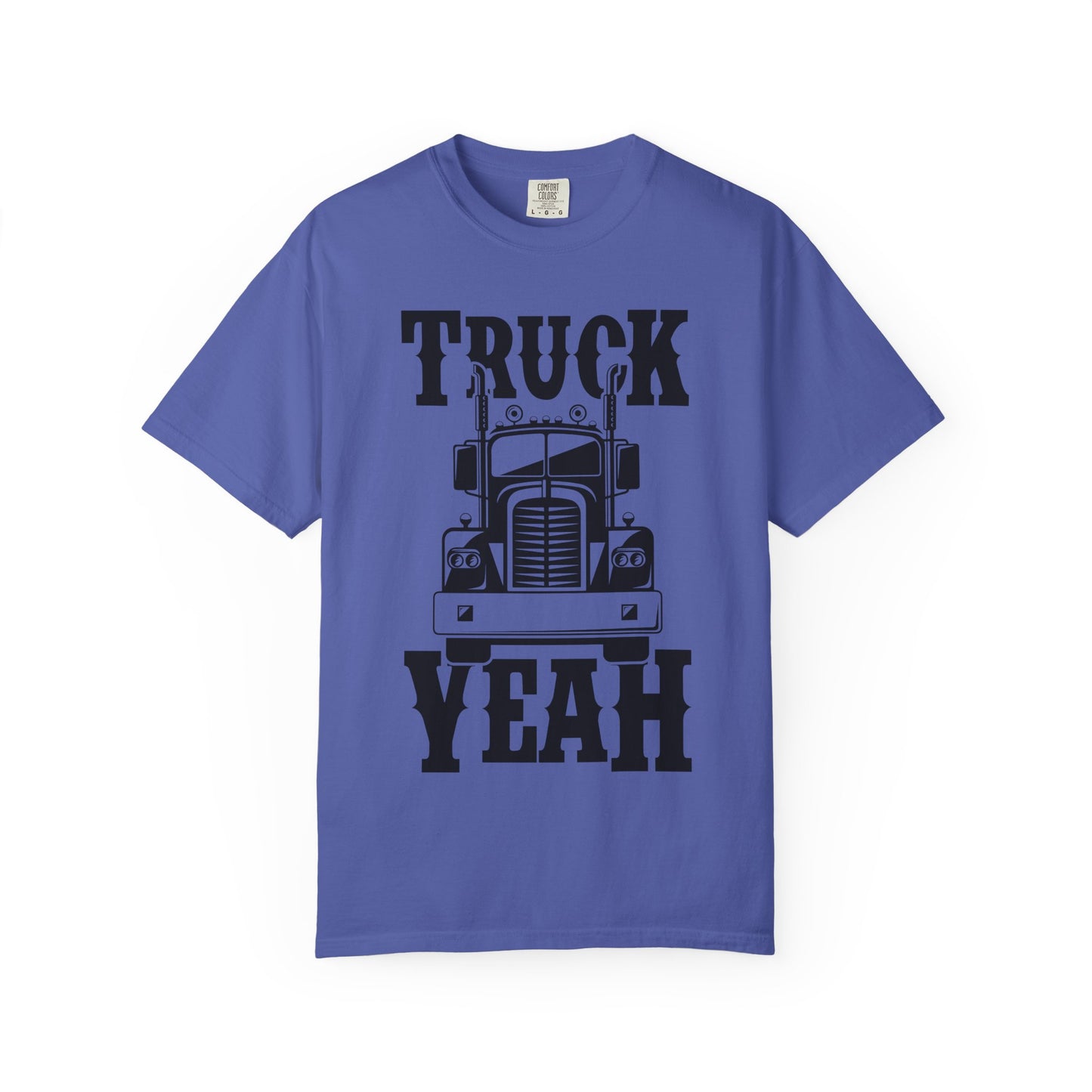 Truck Yeah Unisex Garment-Dyed T-Shirt, Casual Tee, Gift for Truck Lovers, Birthday Present, Road Trip Apparel, Fun Outdoors Shirt