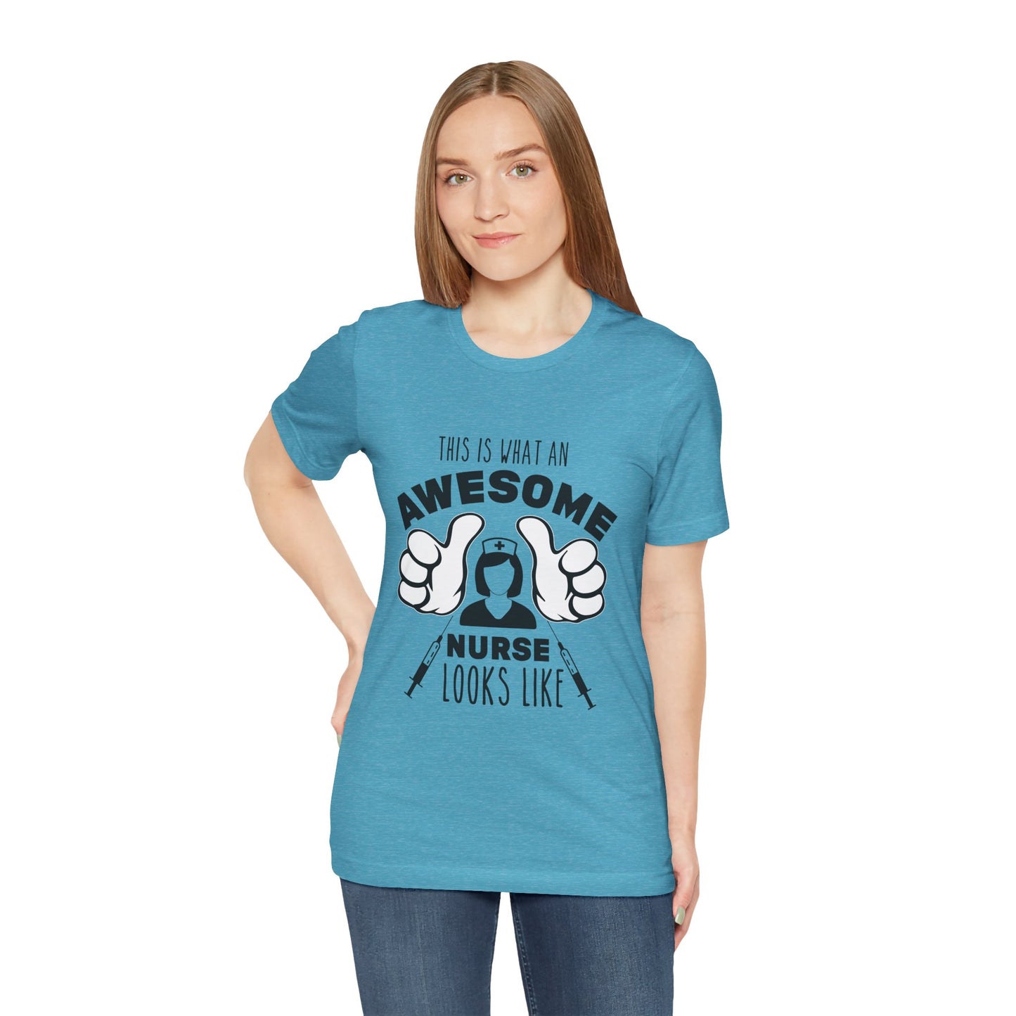 Nurse Appreciation T‑Shirt — “This Is What An Awesome Nurse Looks Like” Graphic Tee