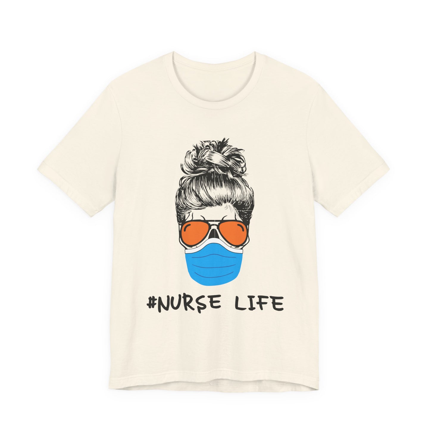Nurse Life Shirt – Funny Messy Bun Nurse Graphic Tee for Healthcare Workers