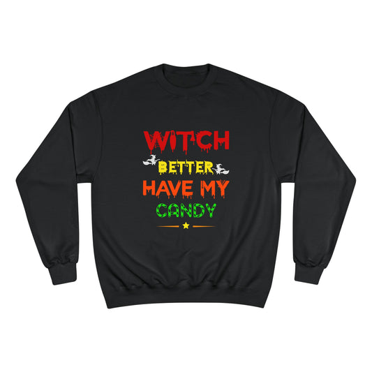 🍭 Witch Better Have My Candy Long Sleeve - By Champions